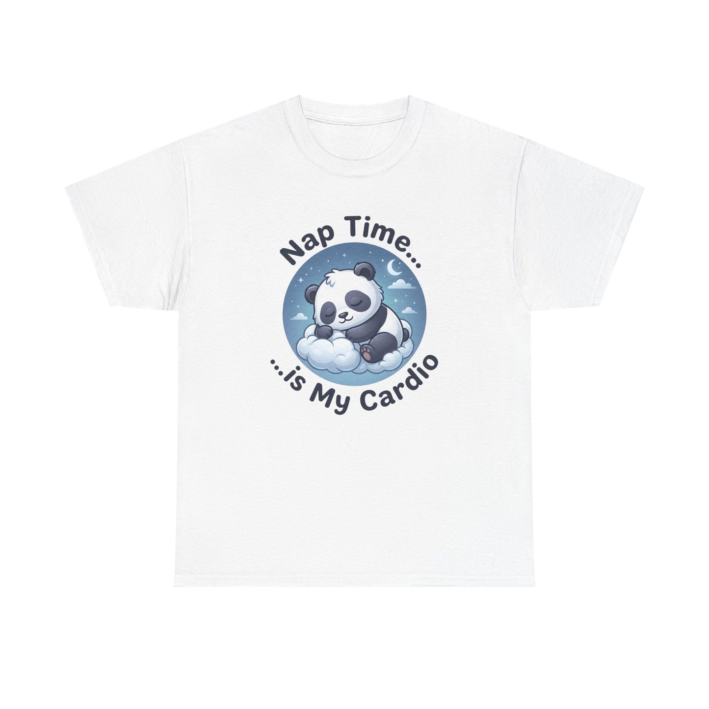 Cute Panda T-Shirt – “Nap Time Is My Cardio” Funny Sleep Tee - 14845
