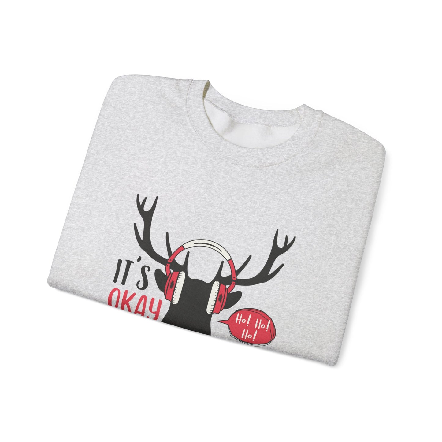 It's Ok To Say Ho Ho! - Unisex Heavy Blend™ Crewneck Sweatshirt