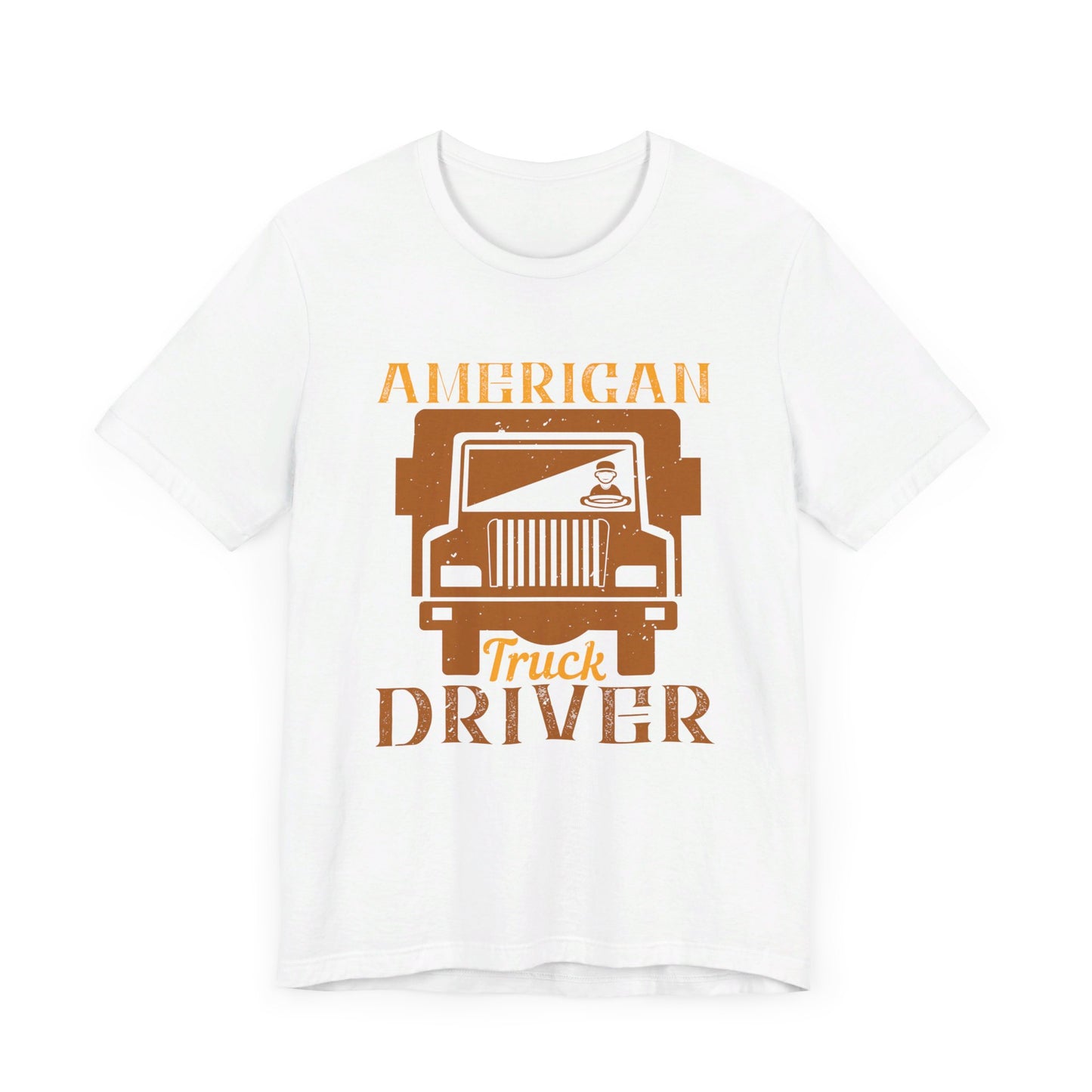 American Truck Driver - Unisex Jersey Short Sleeve Tee