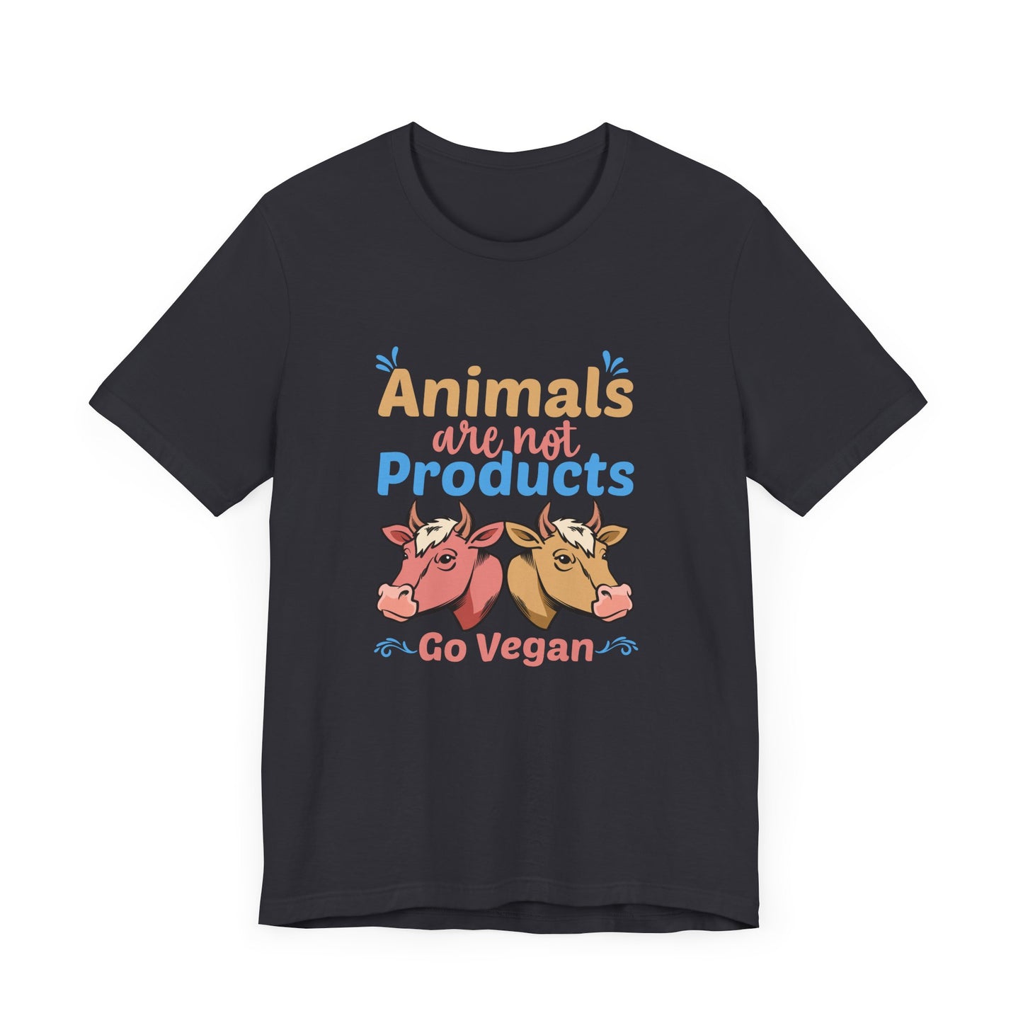 Vegan: Animals Are Not Products, Go Vegan - Unisex Jersey Short Sleeve Tee - 12353