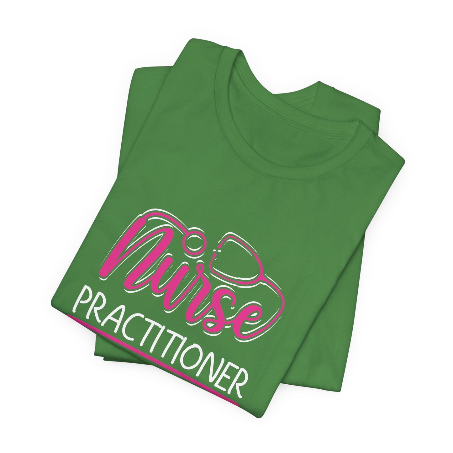 Nurse Practitioner - Unisex Jersey Short Sleeve Tee