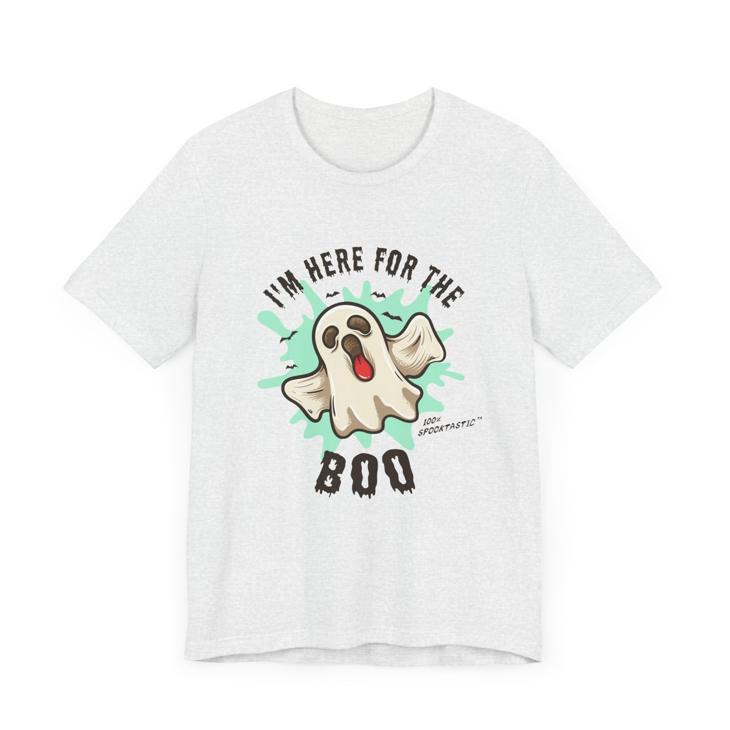 Halloween: I'm Here For The Boo - Unisex Jersey Short Sleeve Tee