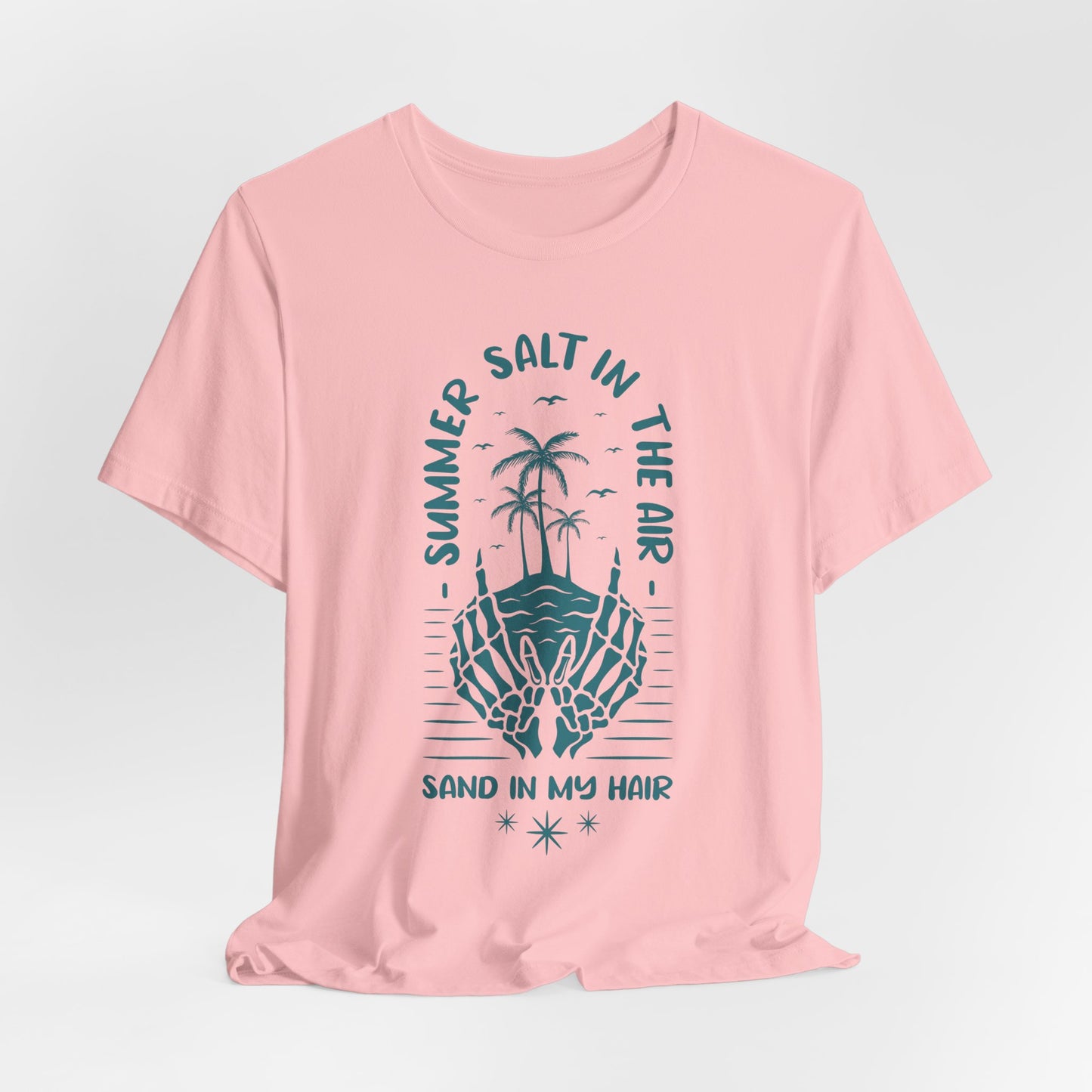 Summer Salt In The Air, Sand In My Hair - Unisex Jersey Short Sleeve Tee - 13119