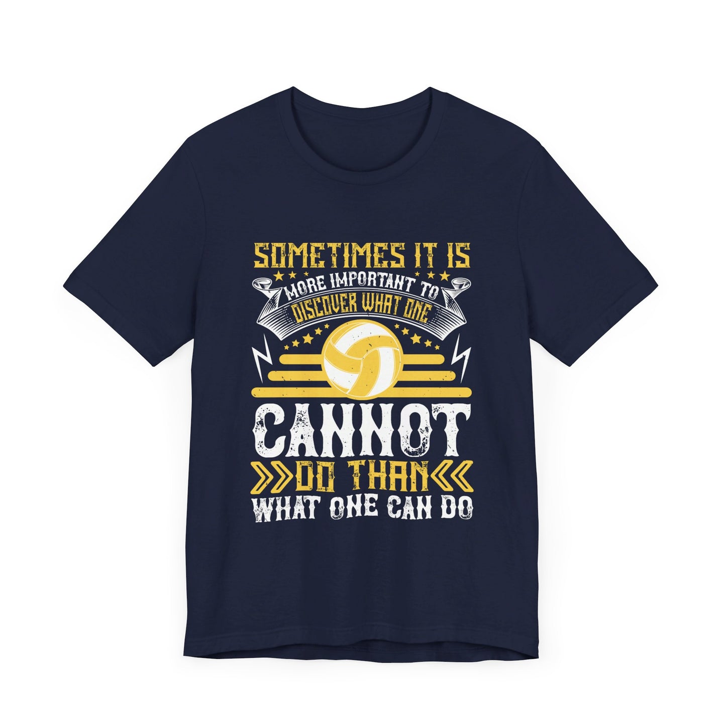 Volleyball: Sometimes It Is More Important to Discover What One Cannot Do Than What One Can Do - Unisex Jersey Short Sleeve Tee