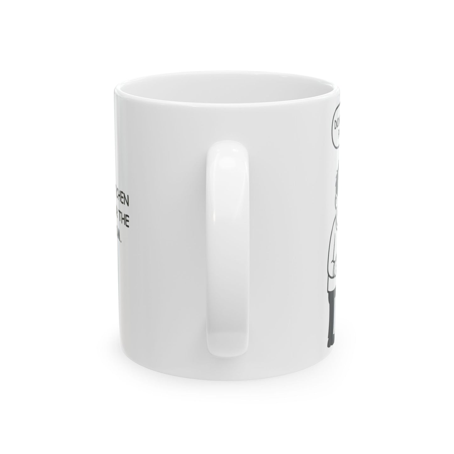 “Don’t be a drongo, pass the milk.”  (Classic kitchen humour for the breakroom.) Ceramic Coffee Mug - 13923