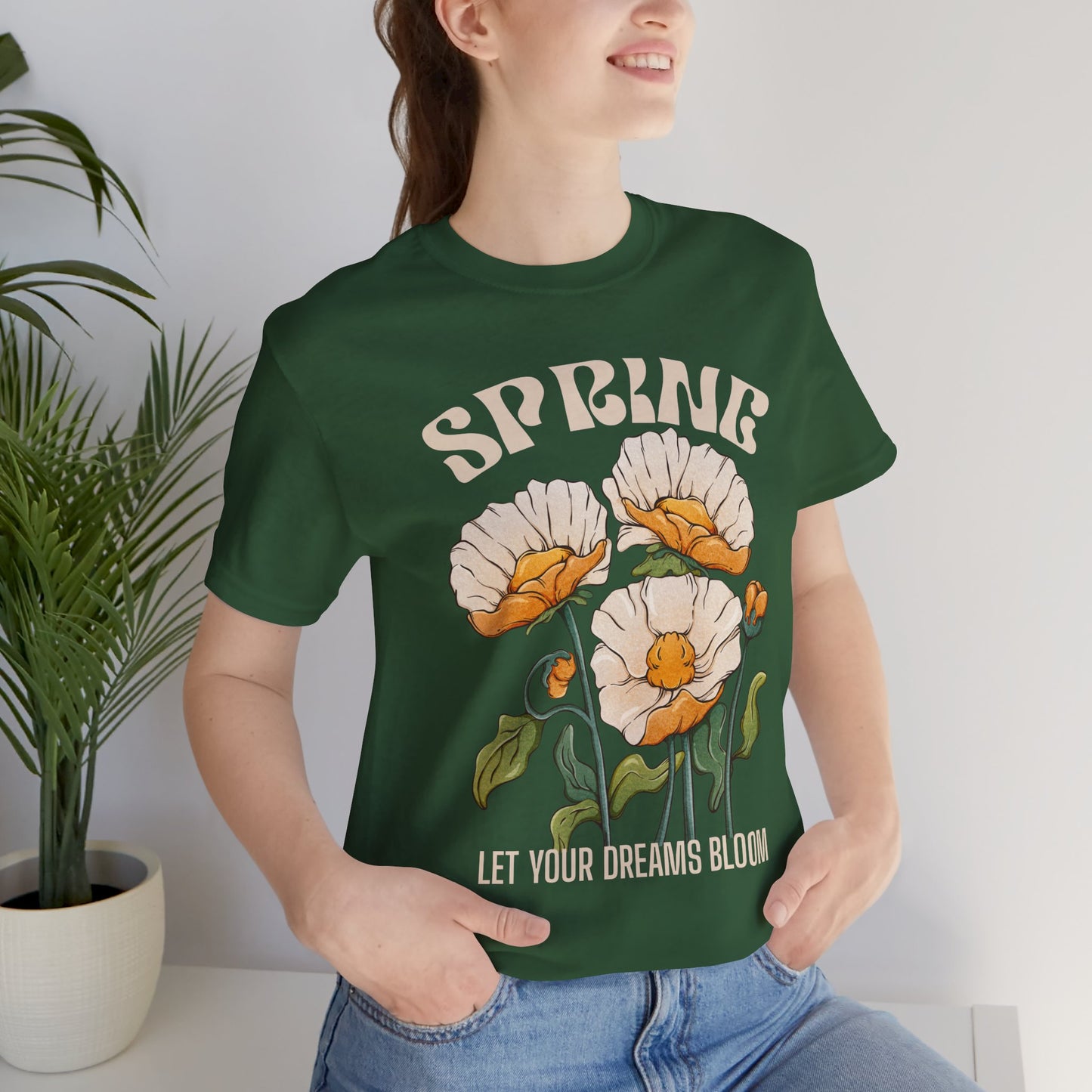 Spring Floral T-Shirt, “Let Your Dreams Bloom” Inspirational Flower Tee - 14966