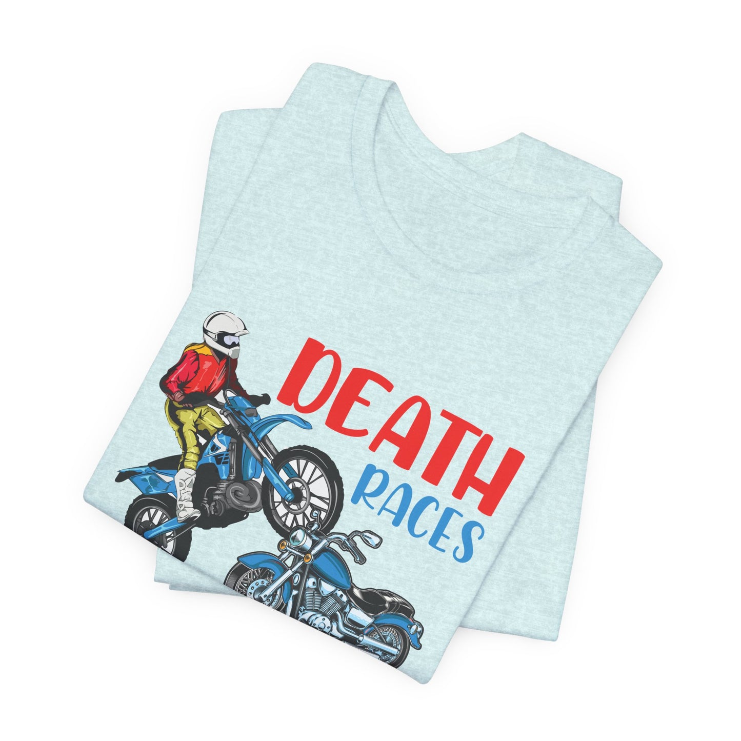 Death Races, Ride and Win - Unisex Jersey Short Sleeve Tee