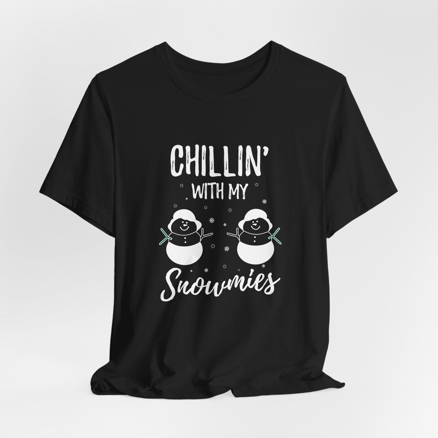 Christmas: Chillin With My Snowmies - Unisex Jersey Short Sleeve Tee - 11995