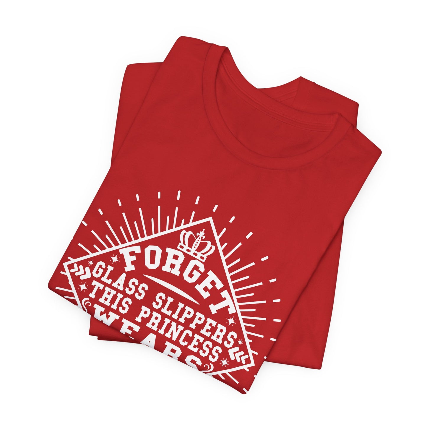 Forget Glass Slippers, This Princess Wears Motorcycle Boots - Unisex Jersey Short Sleeve Tee - 13497