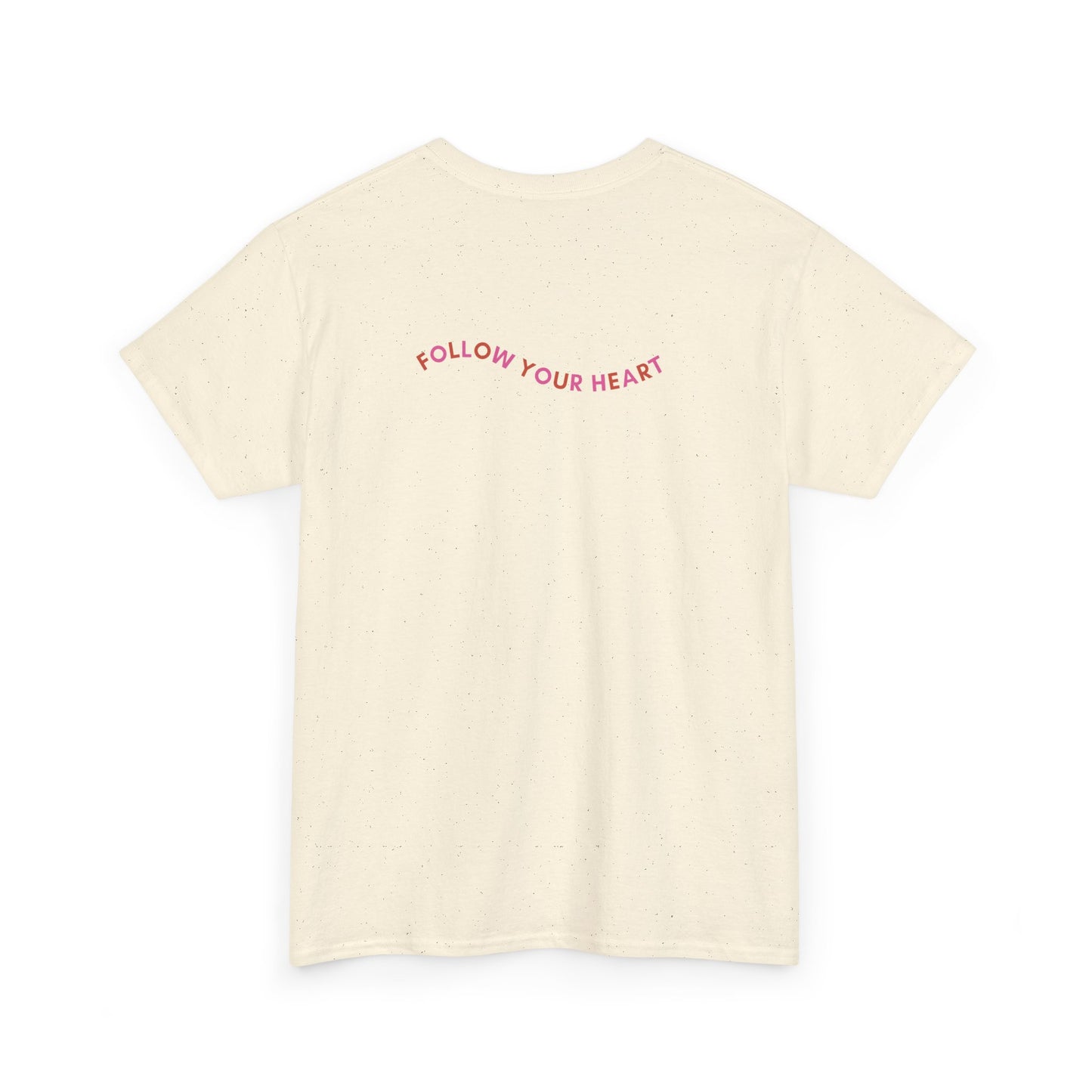 Follow Your Heart - Unisex Heavy Cotton Tee - 11445