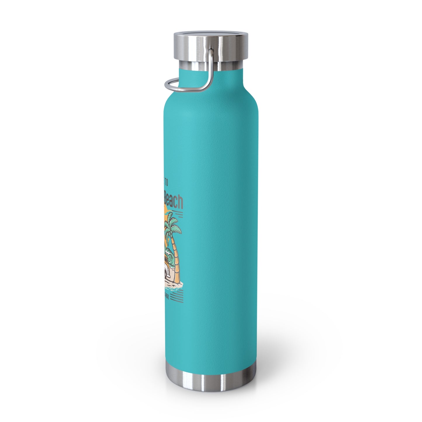 Welcome to Beautiful Beach - Copper Vacuum Insulated Bottle, 22oz - 10746