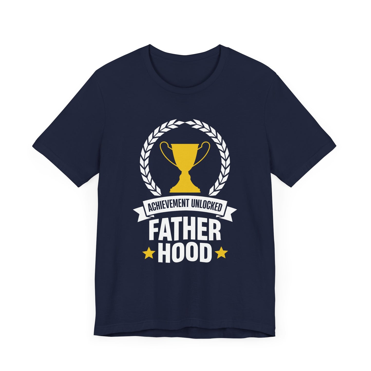 Achievement Unlocked, Fatherhood - Unisex Jersey Short Sleeve Tee