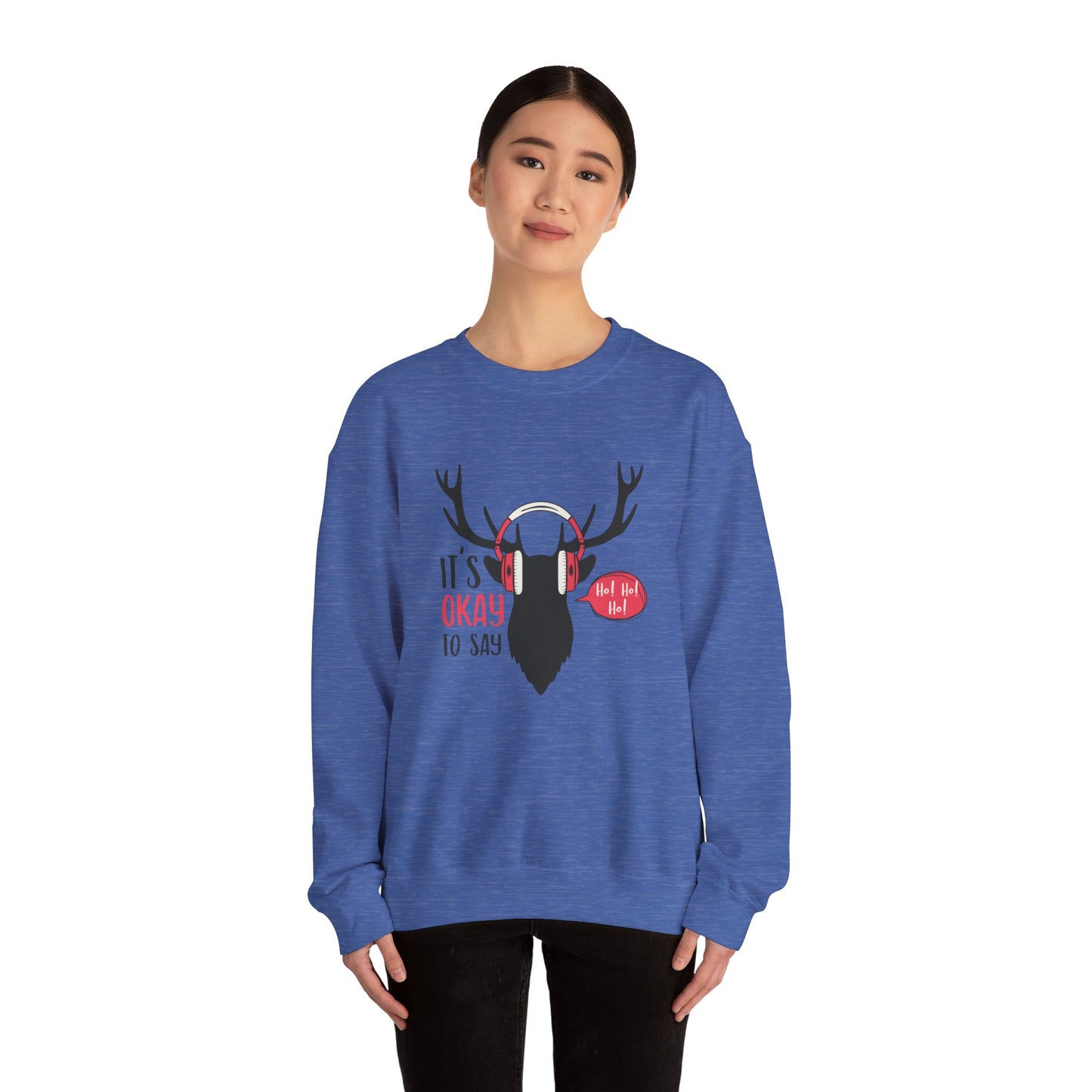 It's Ok To Say Ho Ho! - Unisex Heavy Blend™ Crewneck Sweatshirt