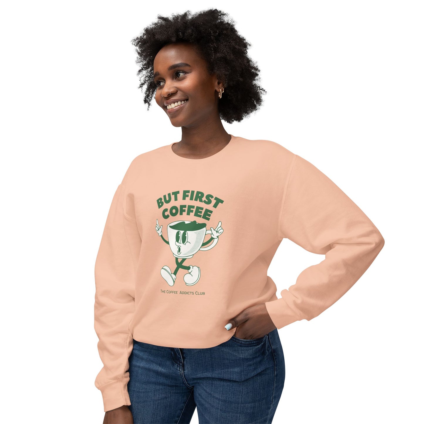But First Coffee - Unisex Lightweight Crewneck Sweatshirt - 10597