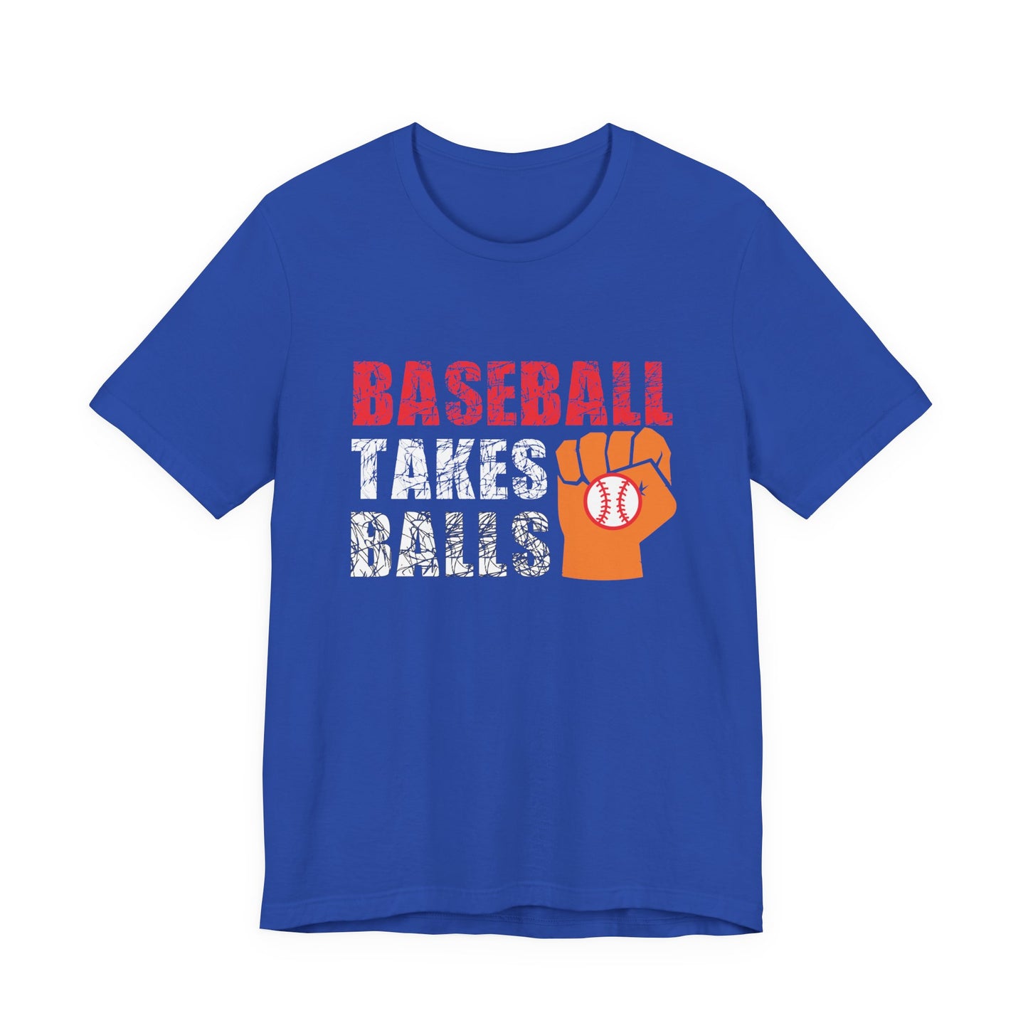 Baseball Takes Balls - Unisex Jersey Short Sleeve Tee - 13908
