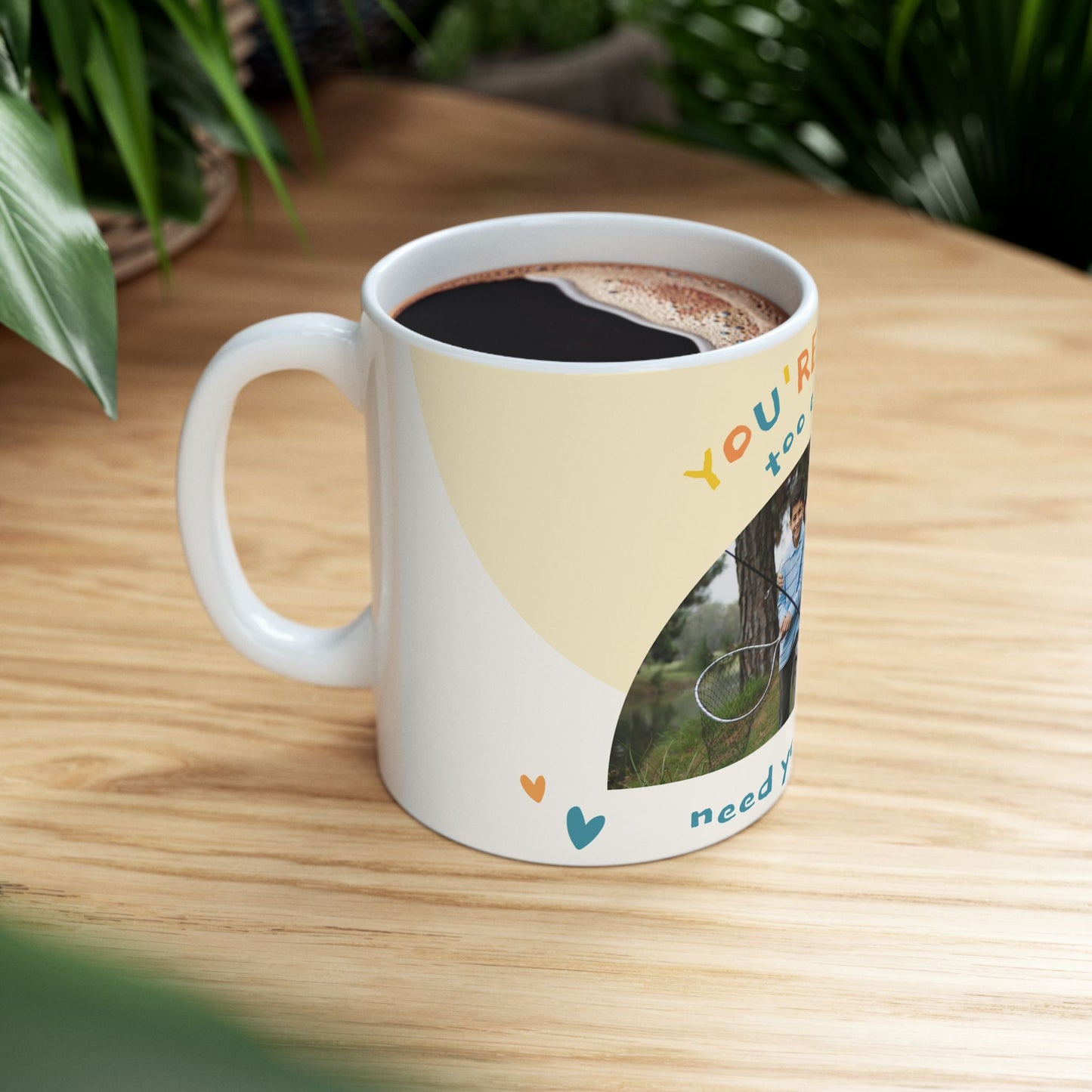 You're Never Too Old to Need Your Dad Ceramic Mug | Gift for Father's Day, Dad's Birthday, Family Gatherings - 14058