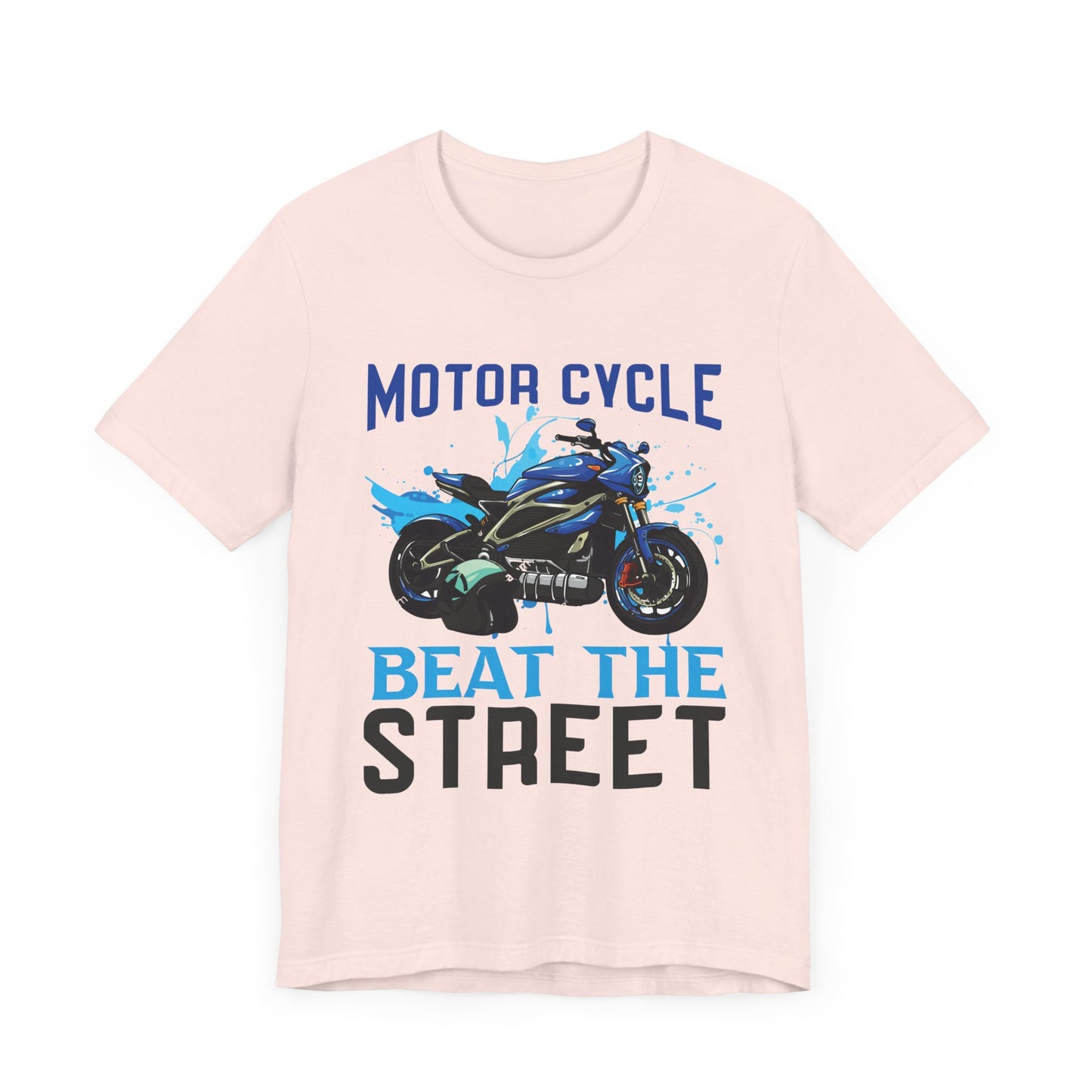 Motorcycle, Beat The Street - Unisex Jersey Short Sleeve Tee - 13596