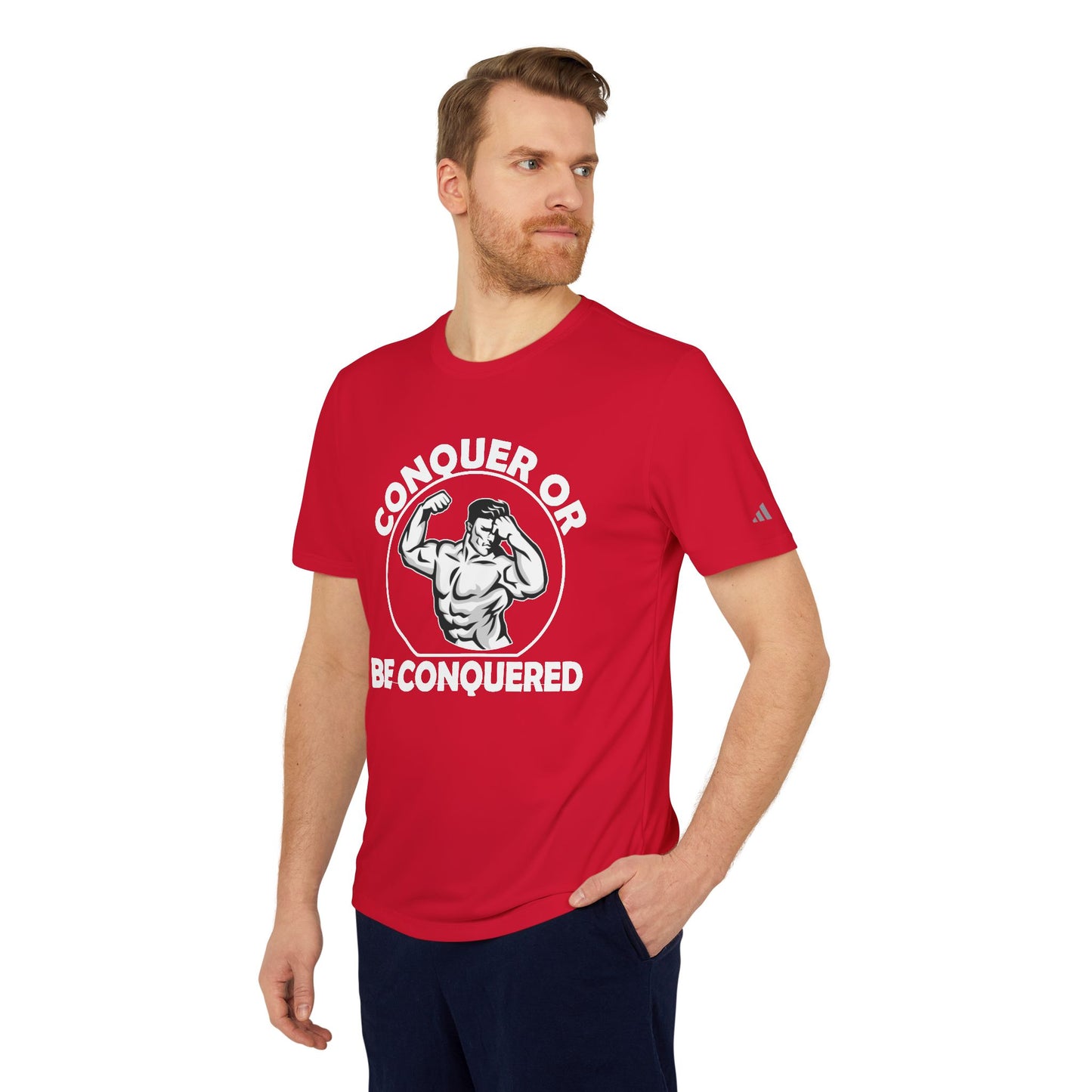 Conquer Or Be Conquered - Adidas Unisex Sport T-shirt