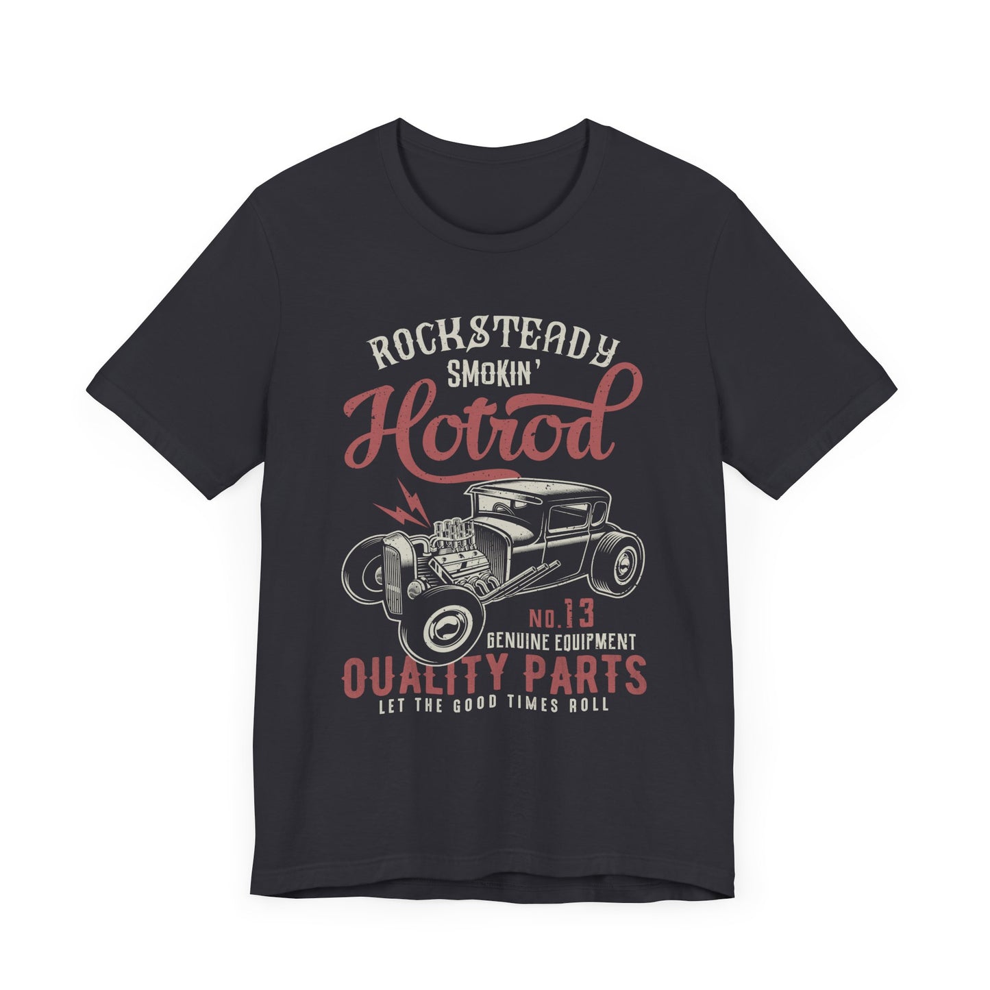 Rock & Teady, Smocking Hotrod, N13, Genuine Equipment, Quality Parts - Unisex Jersey Short Sleeve Tee - 12577