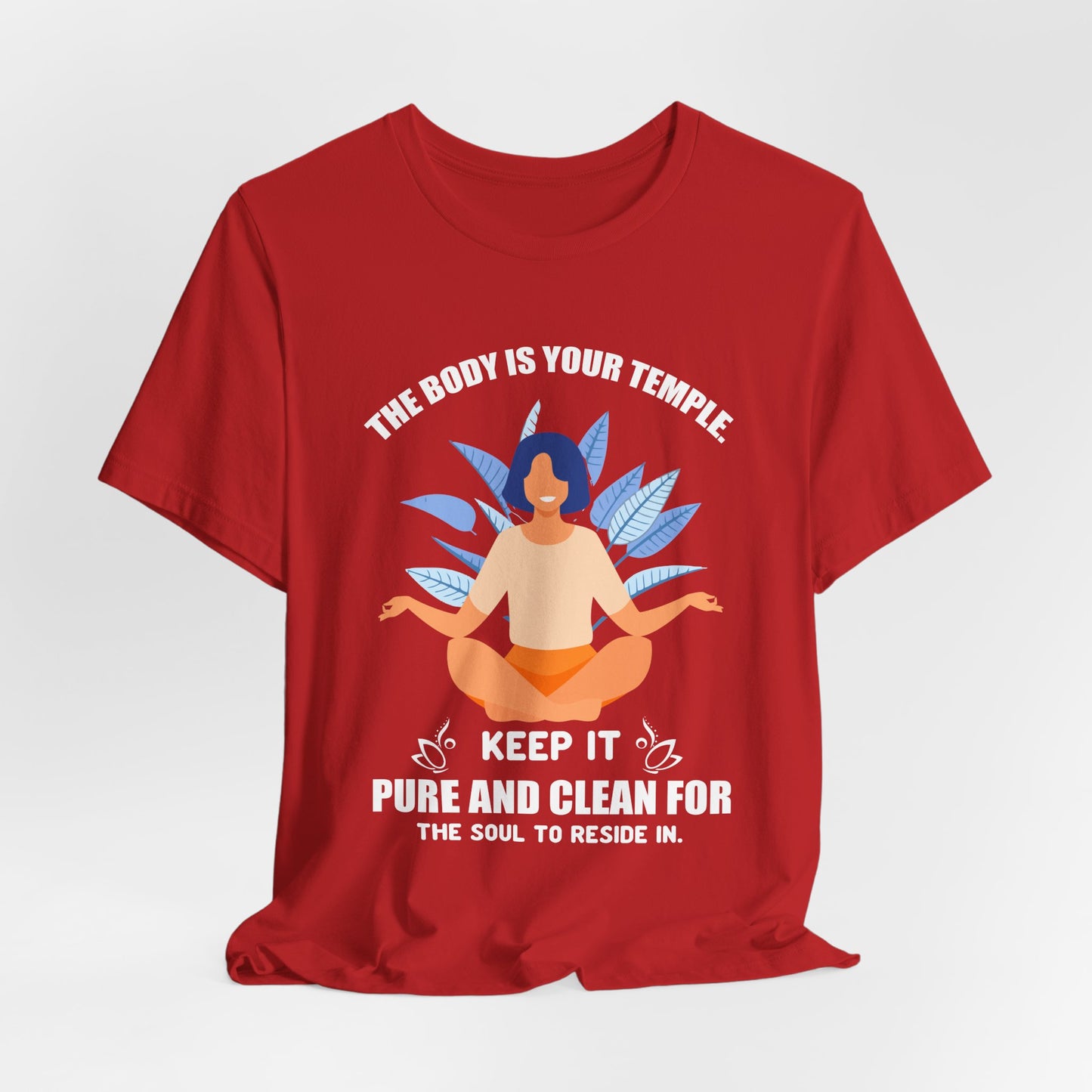 Yoga: The Body Is Your Temple, Keep It Pure & Clean For The Soul To Reside In - Unisex Jersey Short Sleeve Tee - 12111