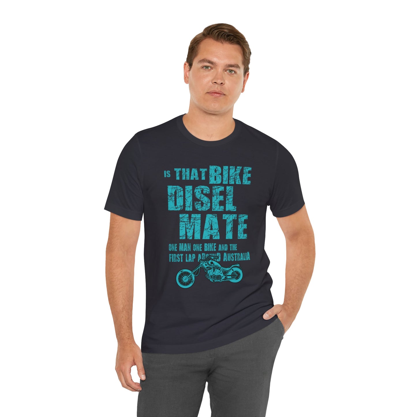 Is That Bike Diesel, Mate? - Unisex Jersey Short Sleeve Tee - 13495