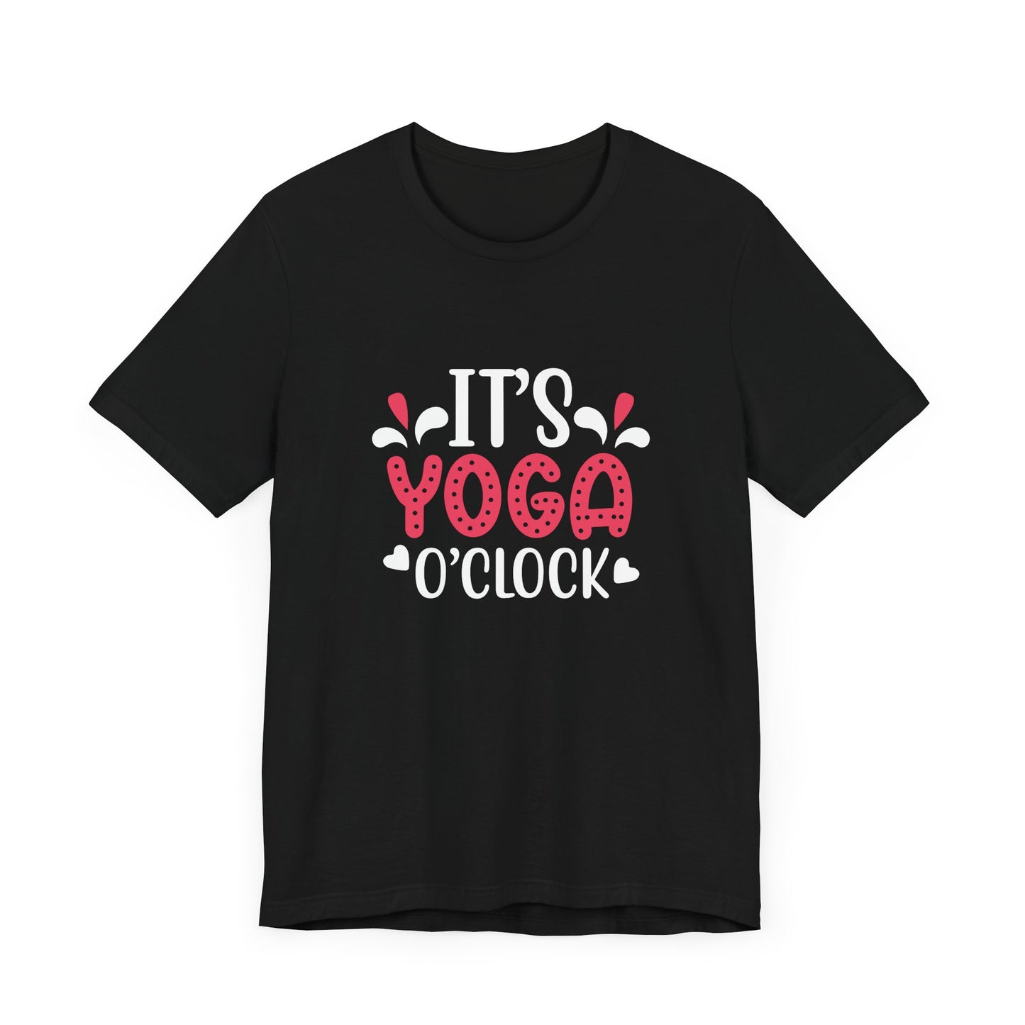 It's Yoga O'clock - Unisex Jersey Short Sleeve Tee - 12409