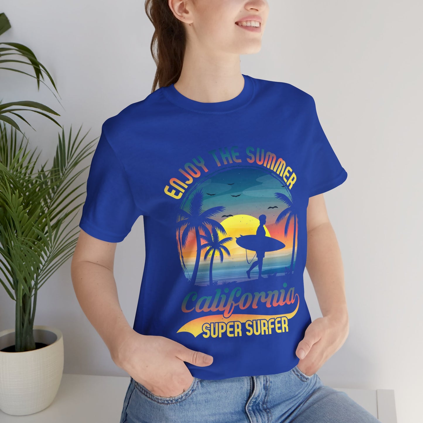 Enjoy The Summer California, Super Surfer - Unisex Jersey Short Sleeve Tee