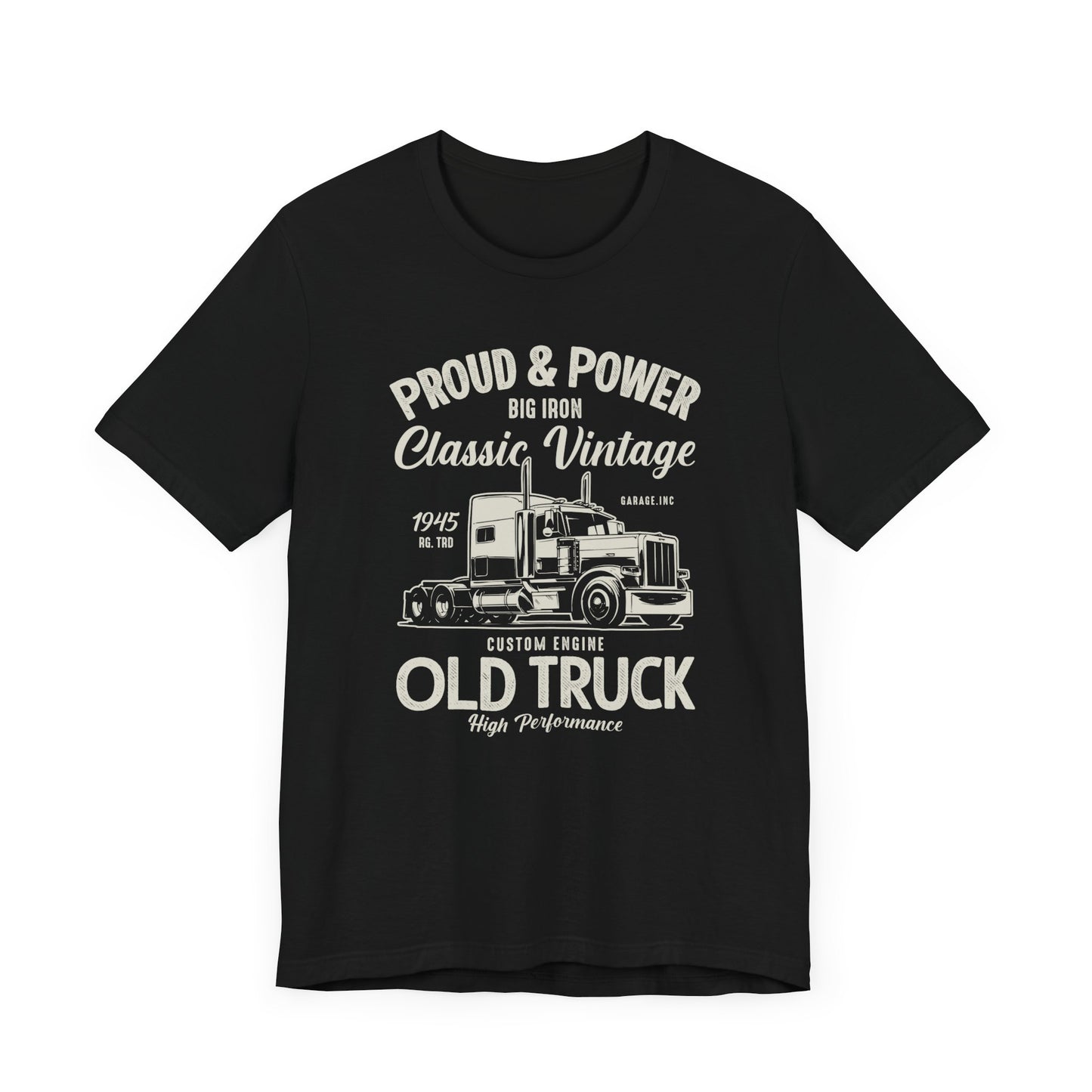 Proud & Power, Classic Vintage, Old Truck - Unisex Jersey Short Sleeve Tee