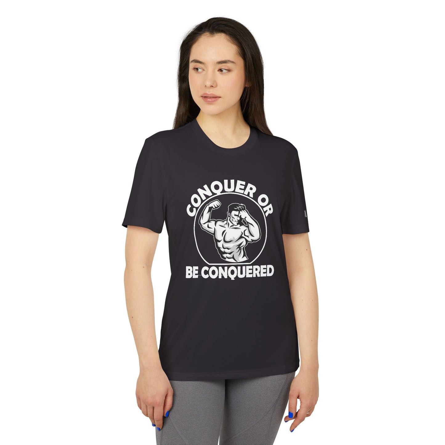 Conquer Or Be Conquered - Adidas Unisex Sport T-shirt - 10719