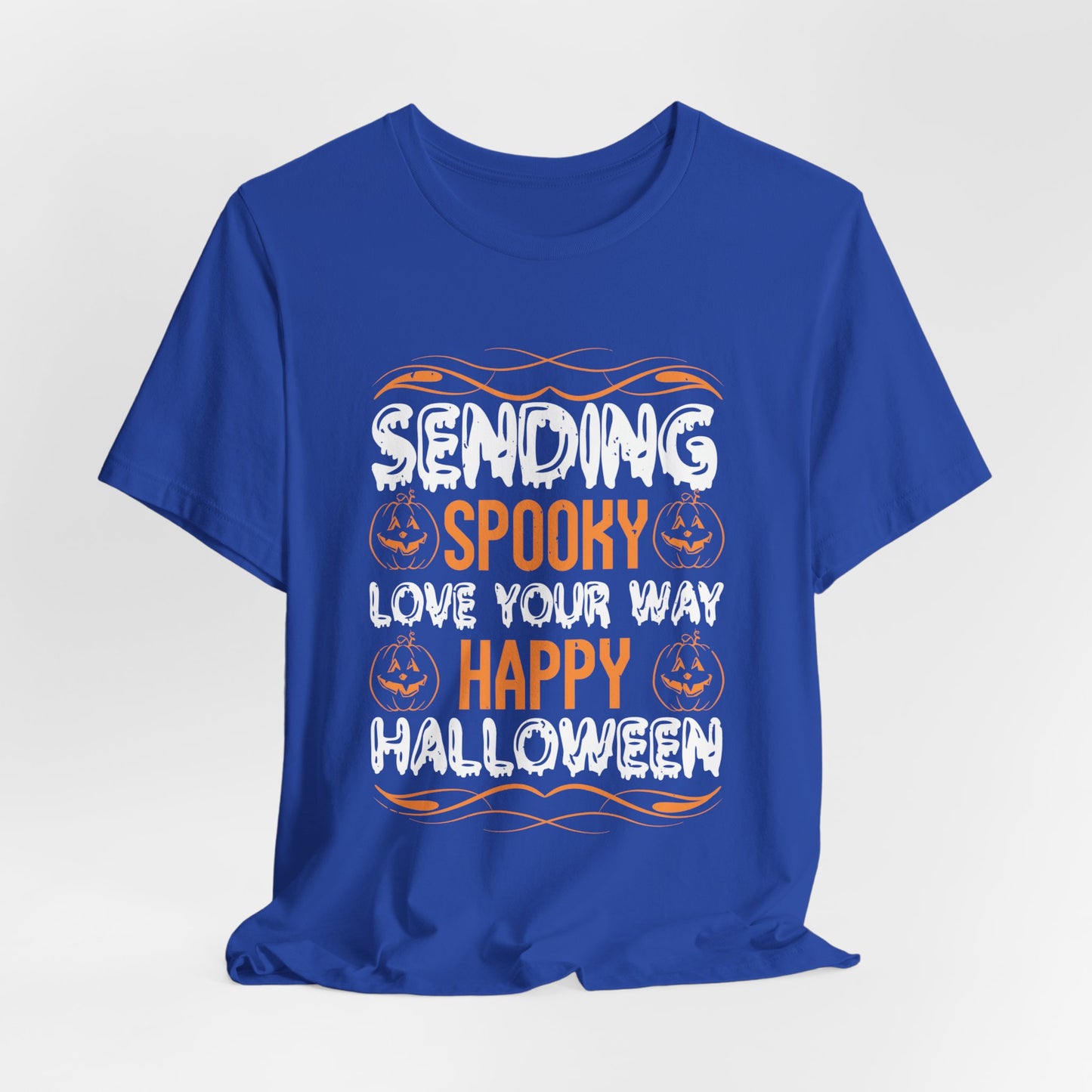 Sending Spooky Love Your Way, Happy Halloween - Unisex Jersey Short Sleeve Tee