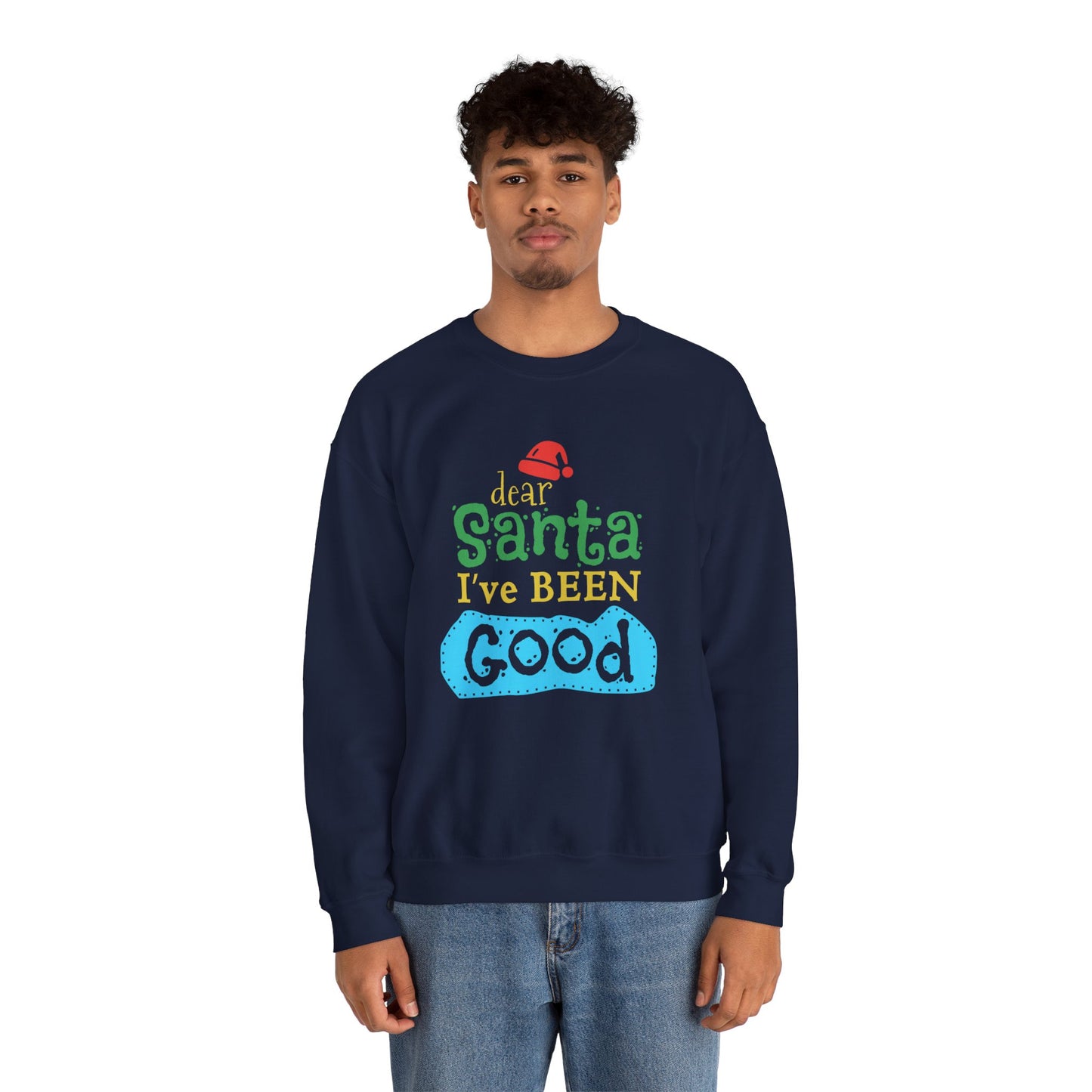 Dear Santa, I've Been Good - Unisex Heavy Blend™ Crewneck Sweatshirt