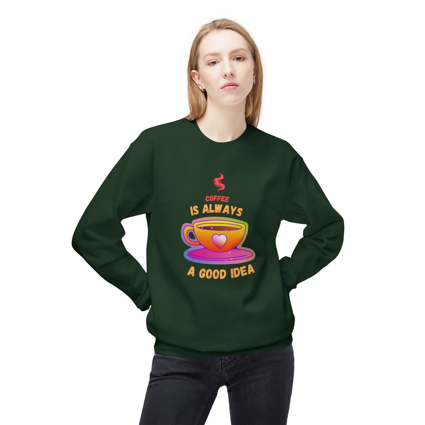 Coffee is Always a Good Idea - Unisex Midweight Softstyle Fleece Crewneck Sweatshirt - 11340