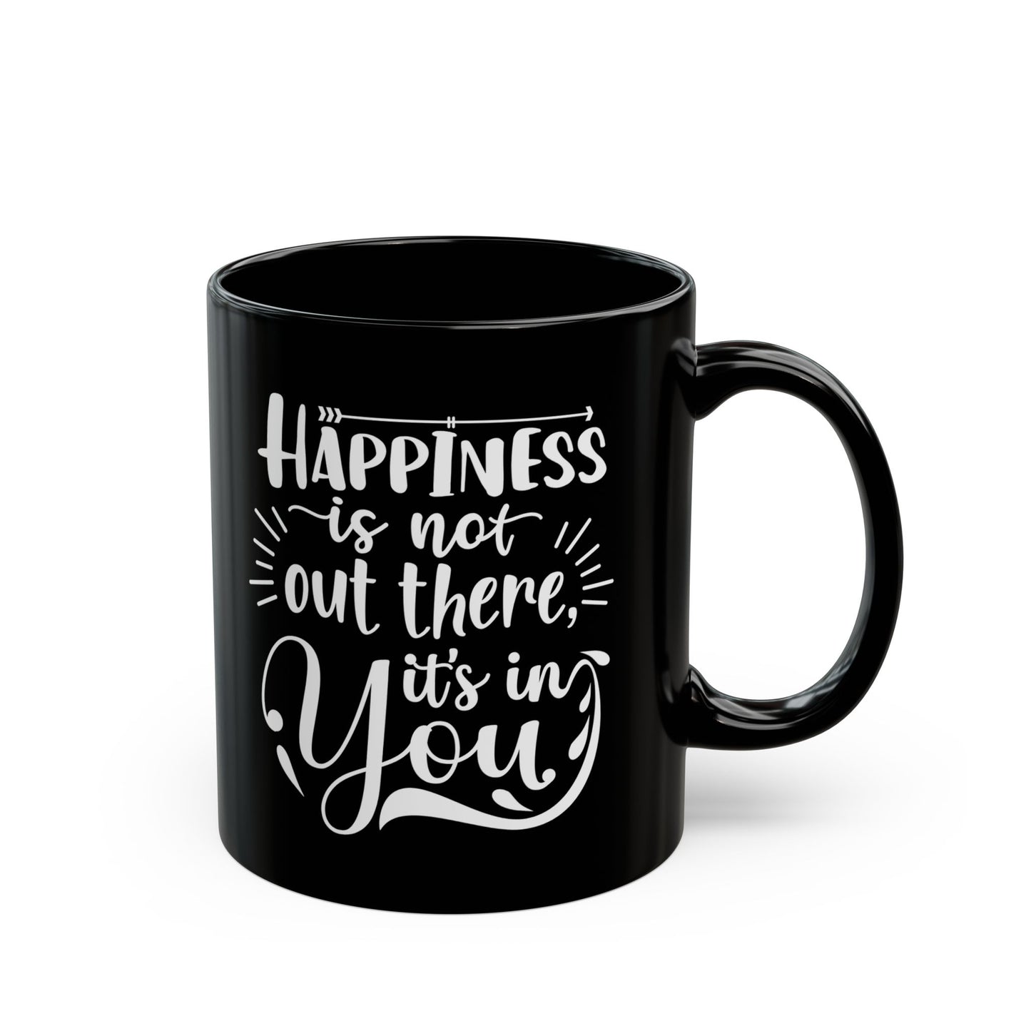 Inspirational Black Mug - Happiness Is Inside You, Funny Coffee Cup, Motivational Gift, Unique Kitchenware, Self-Care Reminder - 14074
