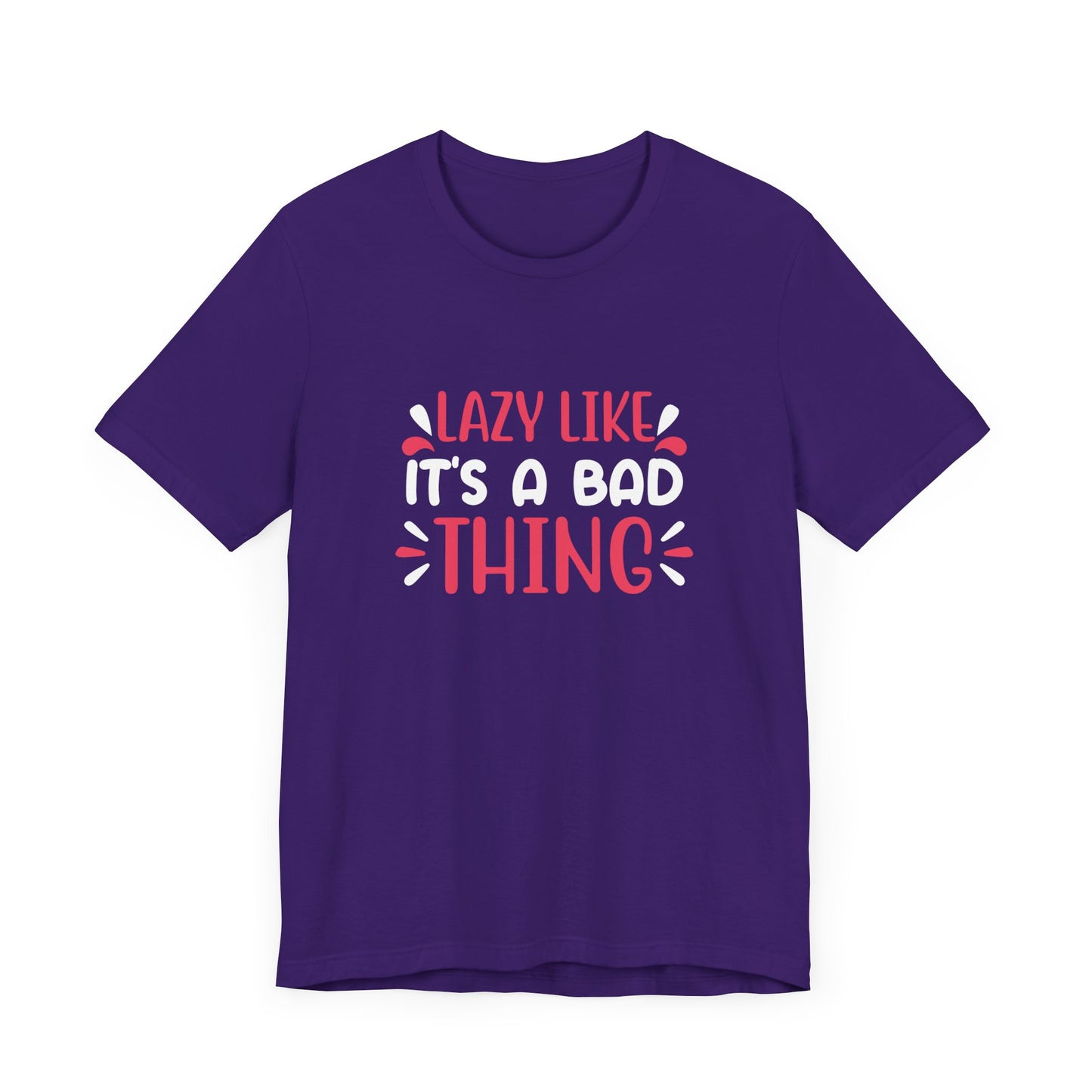 Yoga: Lazy Like, It's A Bad Thing - Unisex Jersey Short Sleeve Tee