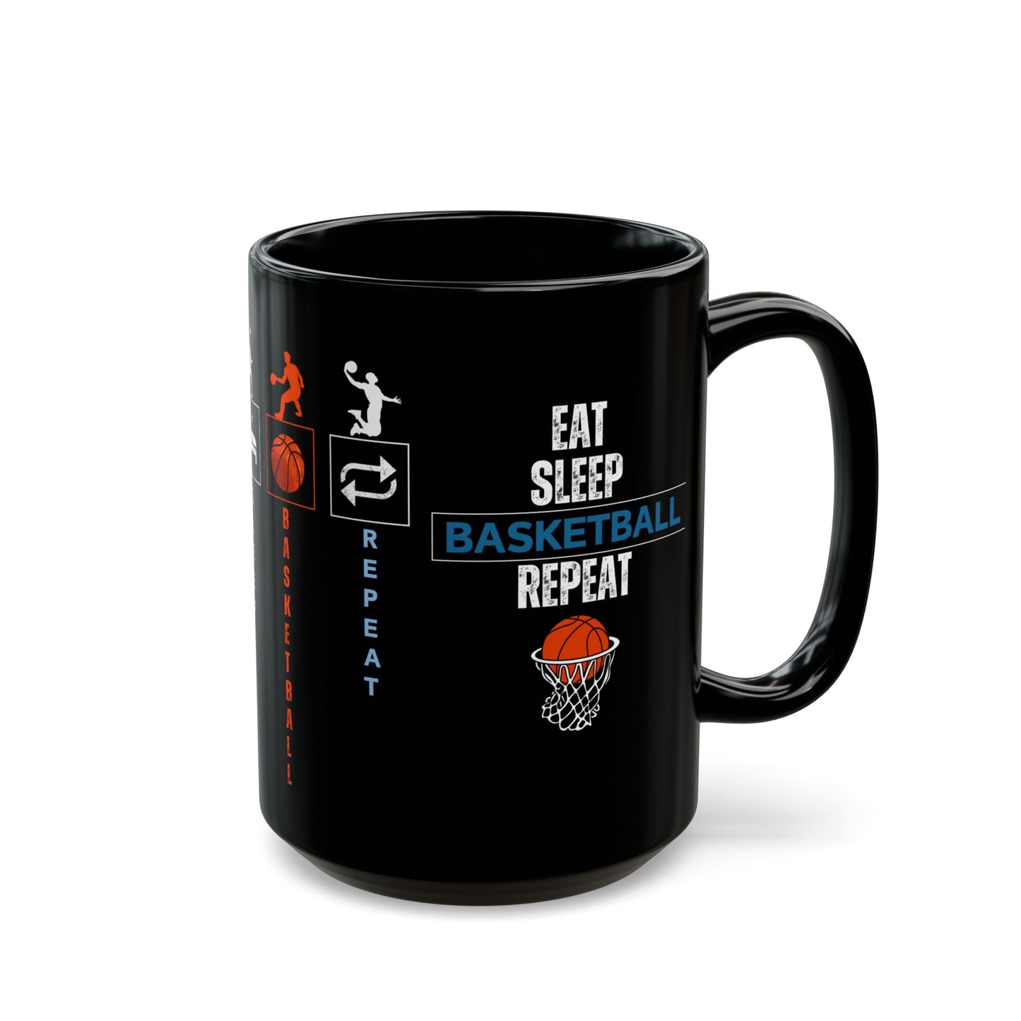 Eat Sleep Basketball Repeat - Black Mug (11oz, 15oz) - 10716