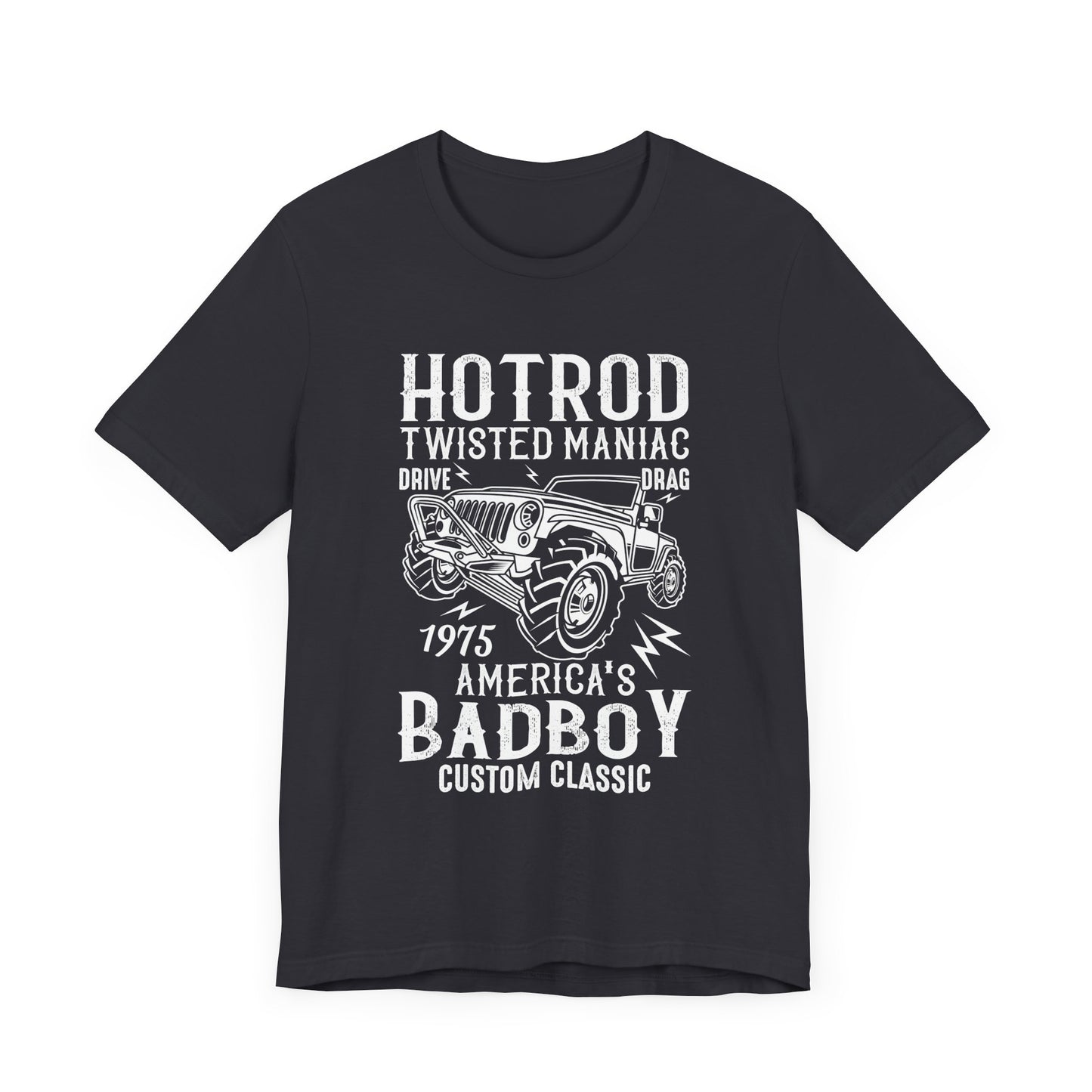 HotPod, Twisted Maniac, 1975 America's Badboy, Custom Classic - Unisex Jersey Short Sleeve Tee - 12576
