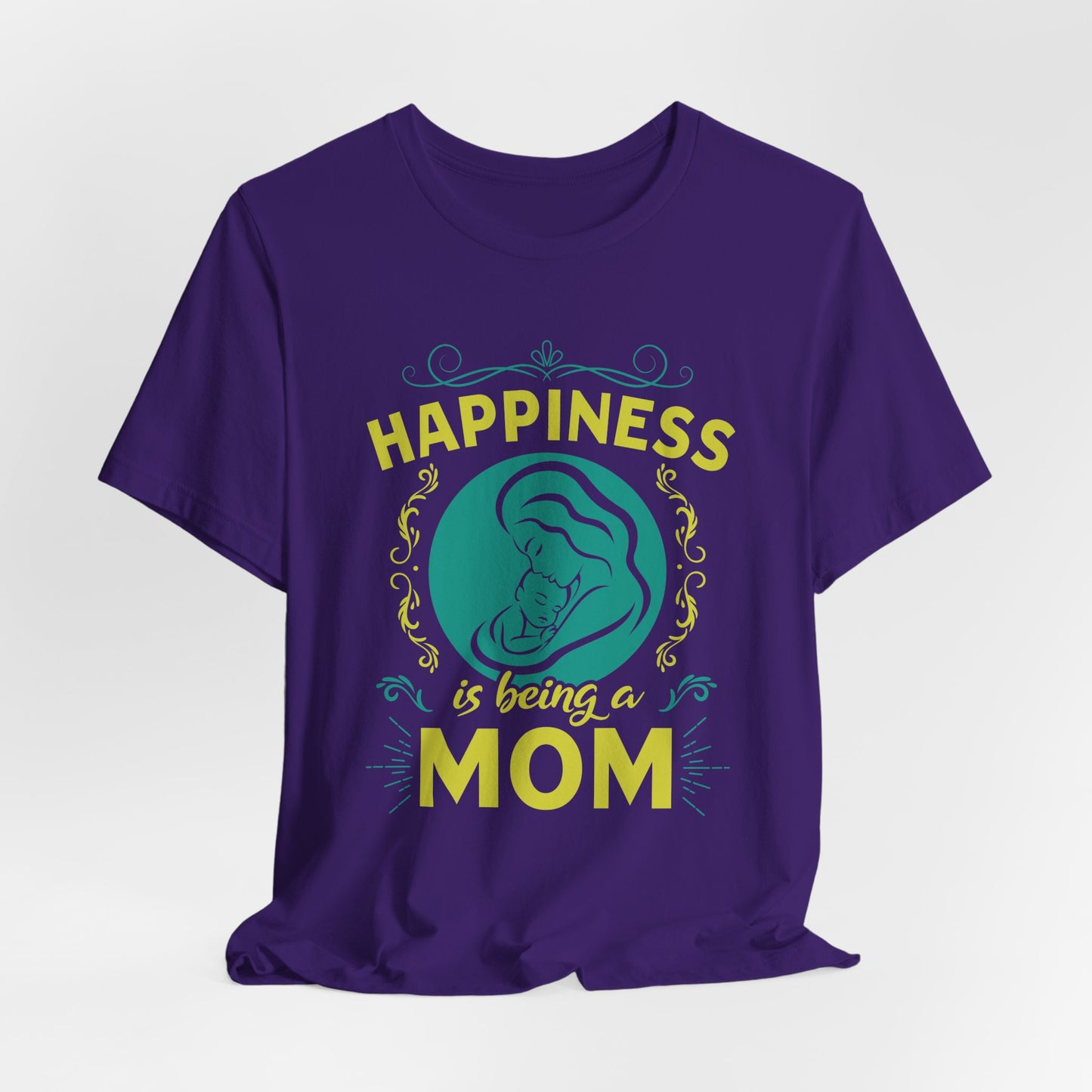 Happiness Is Being A Mom - Unisex Jersey Short Sleeve Tee - 13046