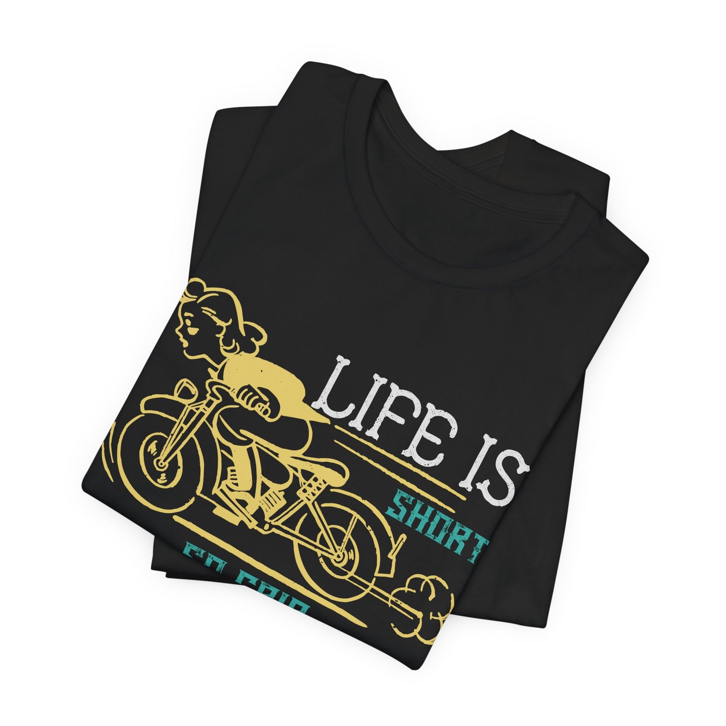 Life Is Short, So Grip It and Rip It - Unisex Jersey Short Sleeve Tee