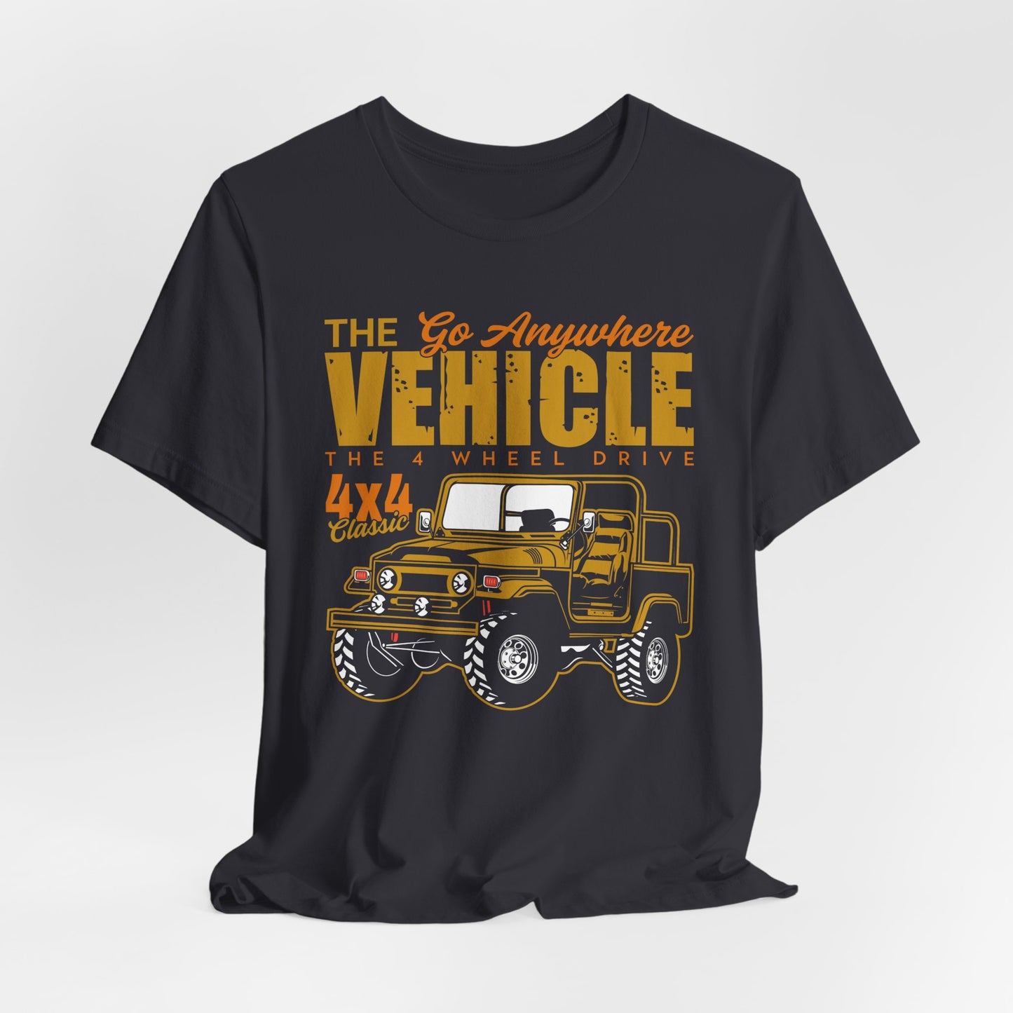The Go Anywhere Vehicle - Unisex Jersey Short Sleeve Tee - 12700