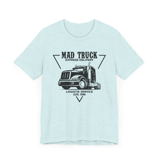 Mad Truck Express Delivery - Unisex Jersey Short Sleeve Tee - 13008