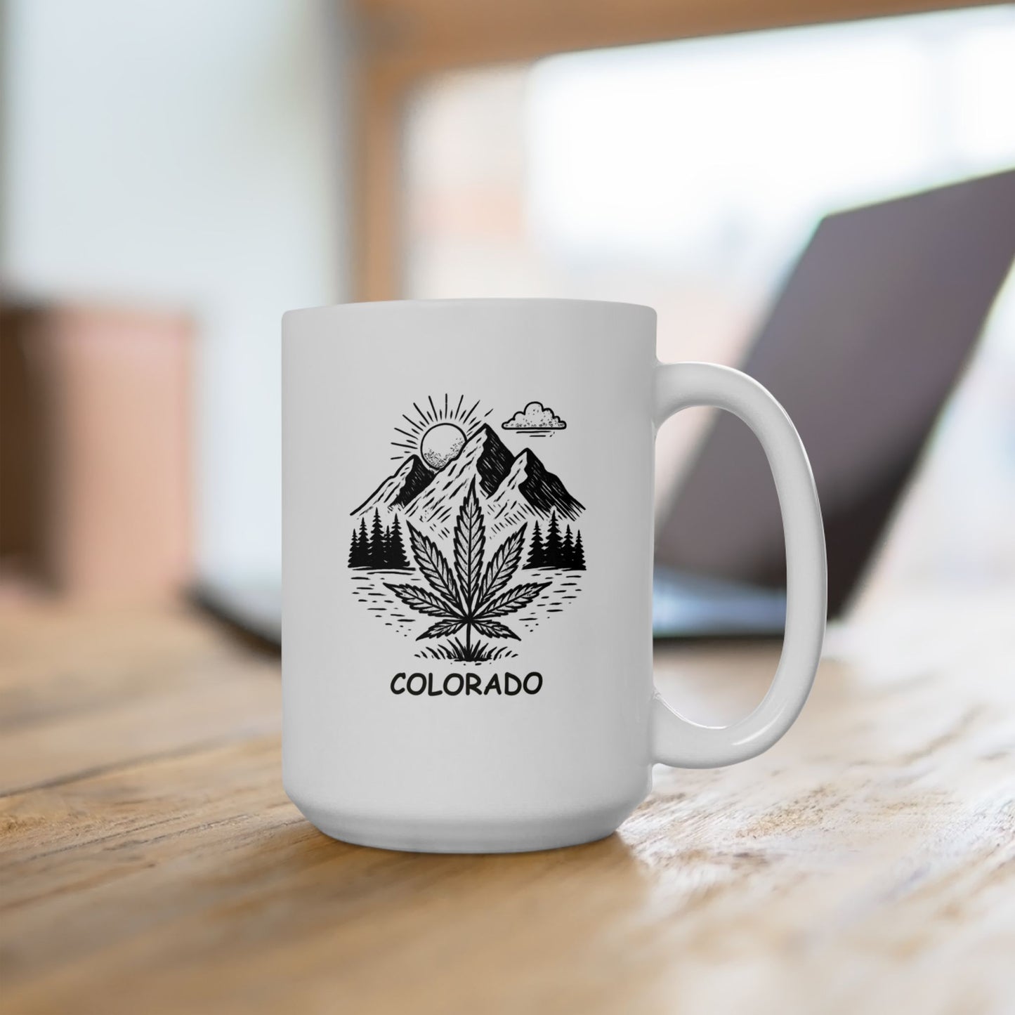 "Colorado: The state where your altitude isn’t the only thing that’s high." Ceramic Mug - 13463