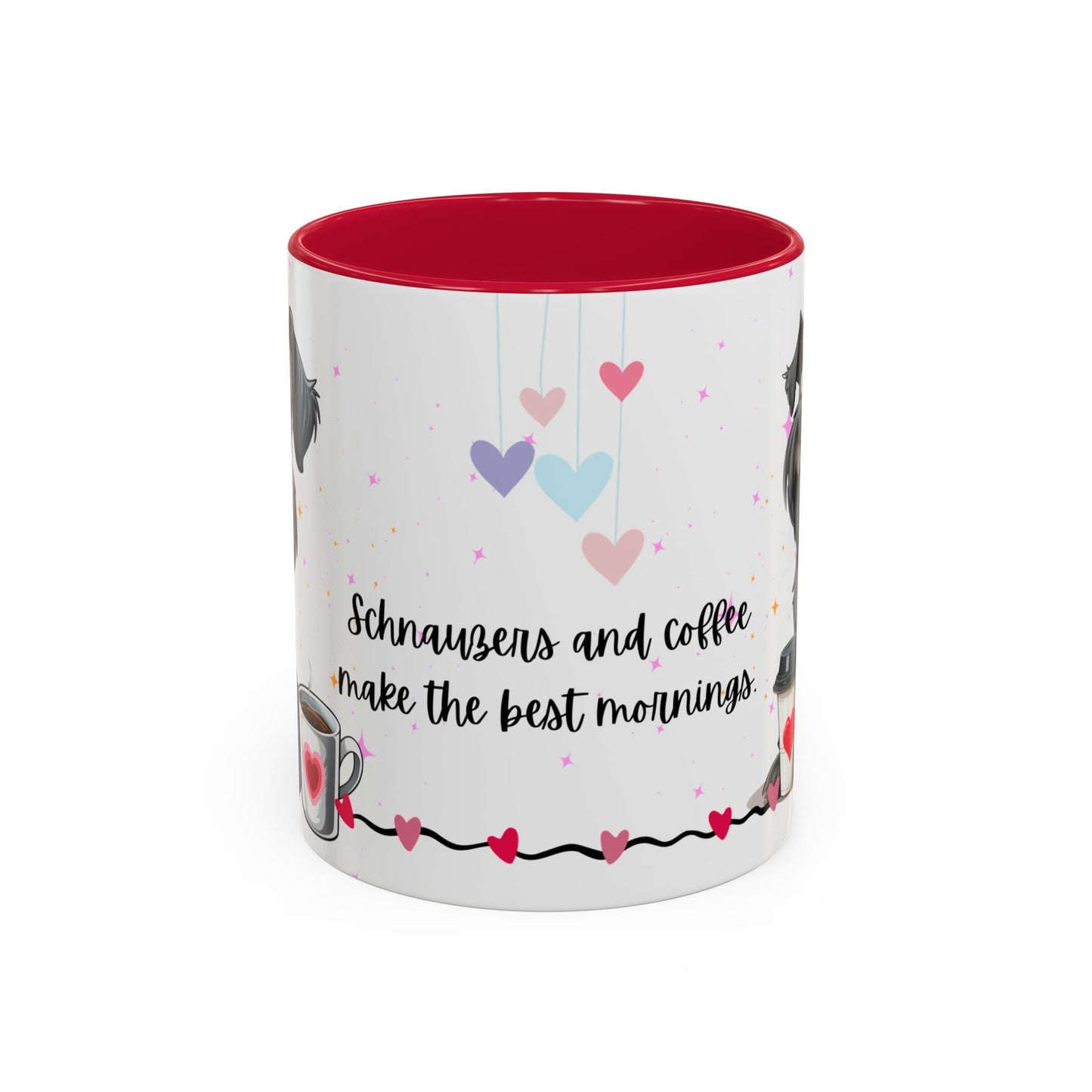 Schnauzers and Coffee Make the Best Mornings - Colorful Mugs, 11oz - 10655