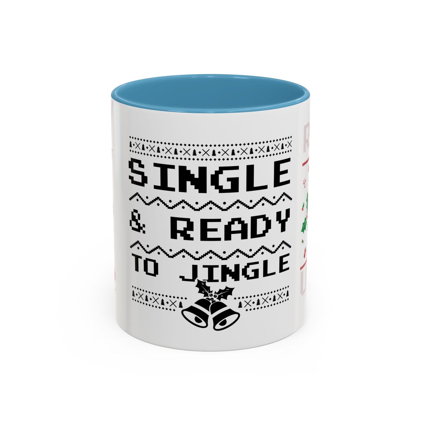 Single and Ready to Jingle - Accent Coffee Mug (11, 15oz)