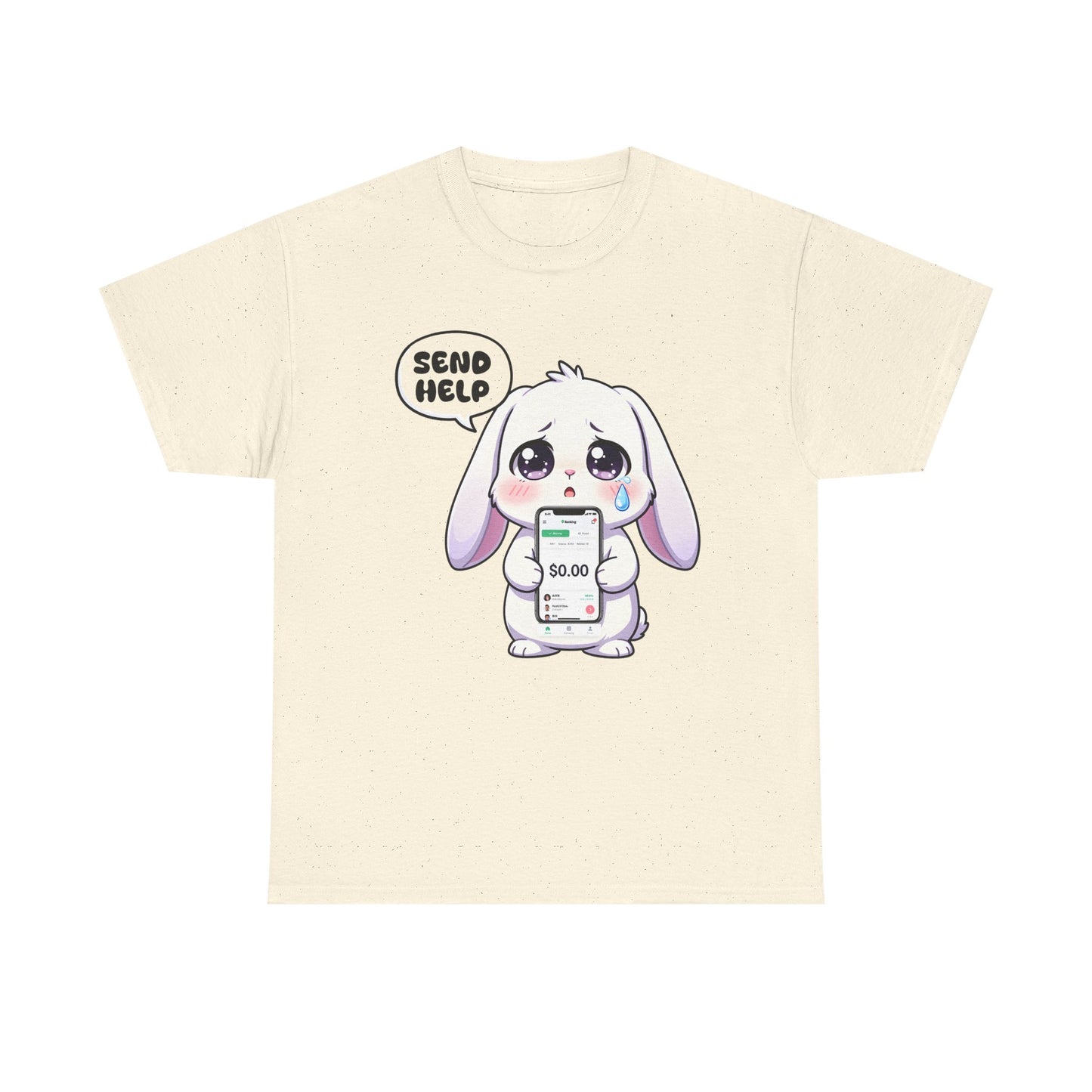 Funny Bunny T-Shirt – “Send Help” Kawaii Broke Money Humor Tee Gift - 14854