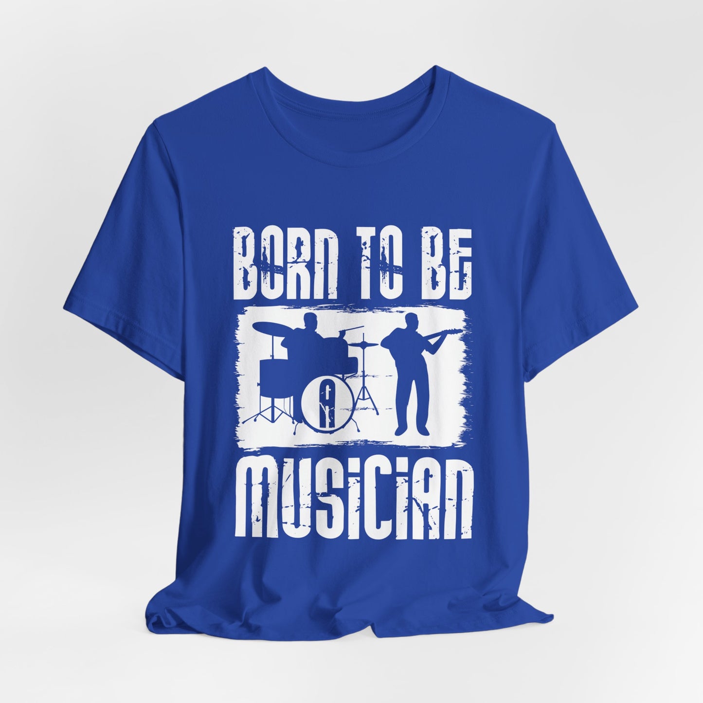 Born To Be A Musician - Unisex Jersey Short Sleeve Tee