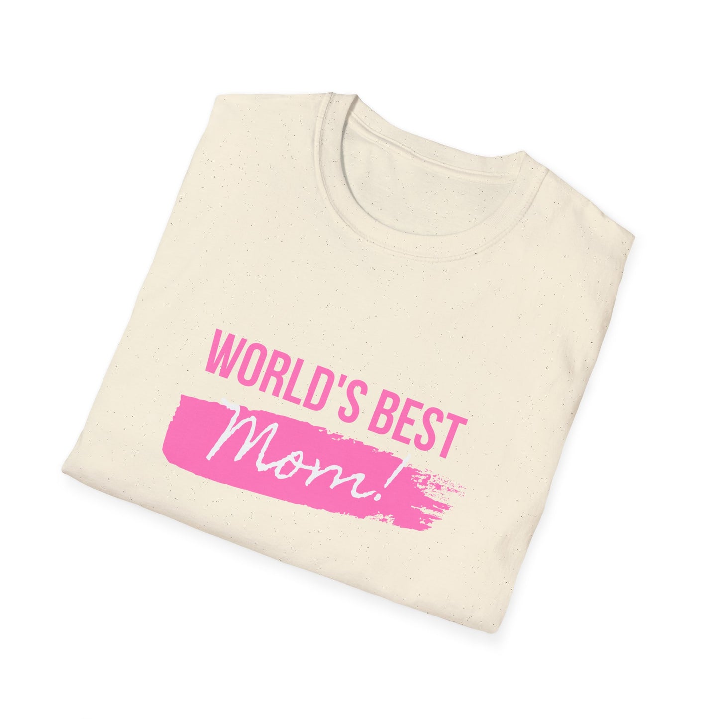 World's Best Mom! - Unisex Softstyle T-Shirt - 11714