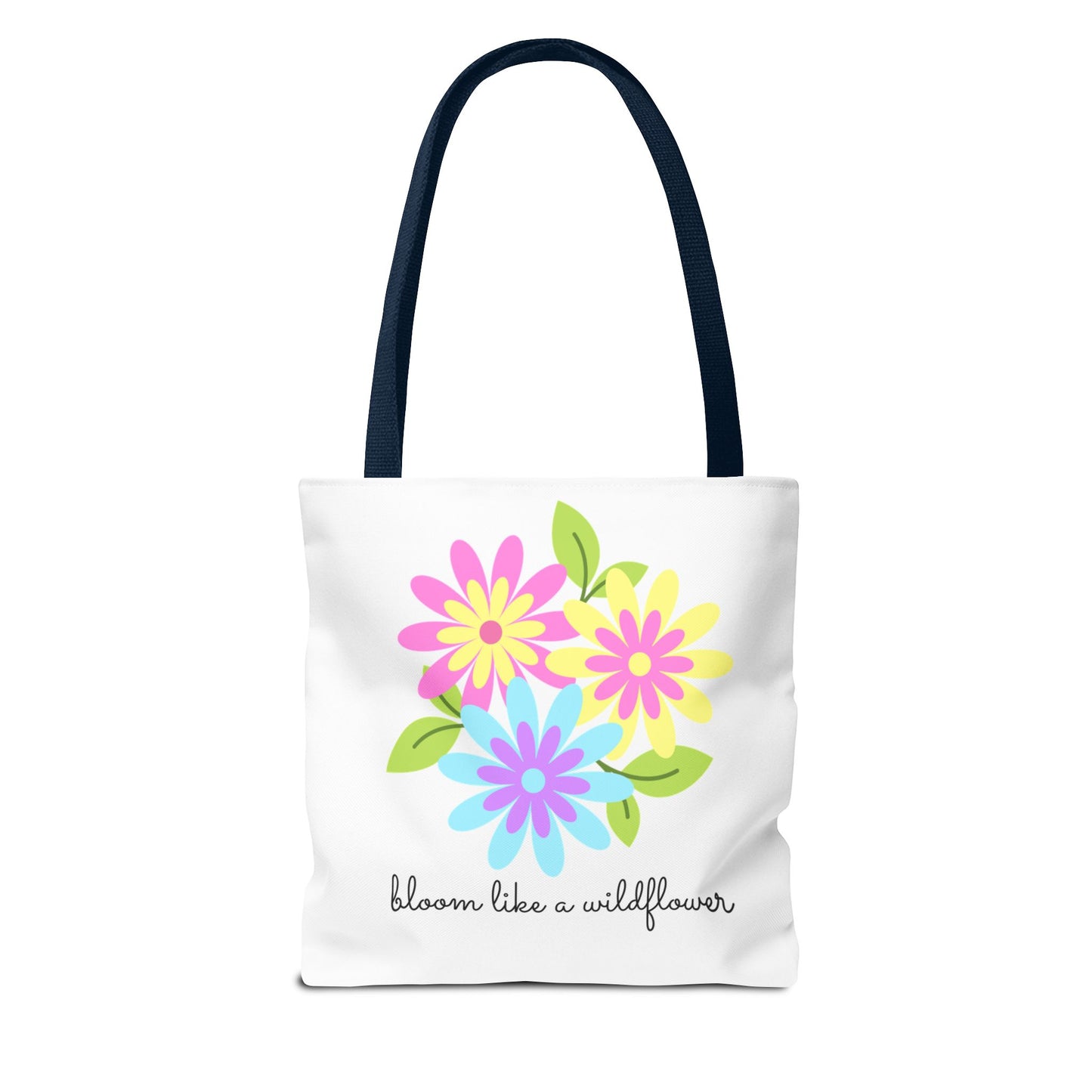 Bloom Like A Wildflower - Tote Bag - 10196