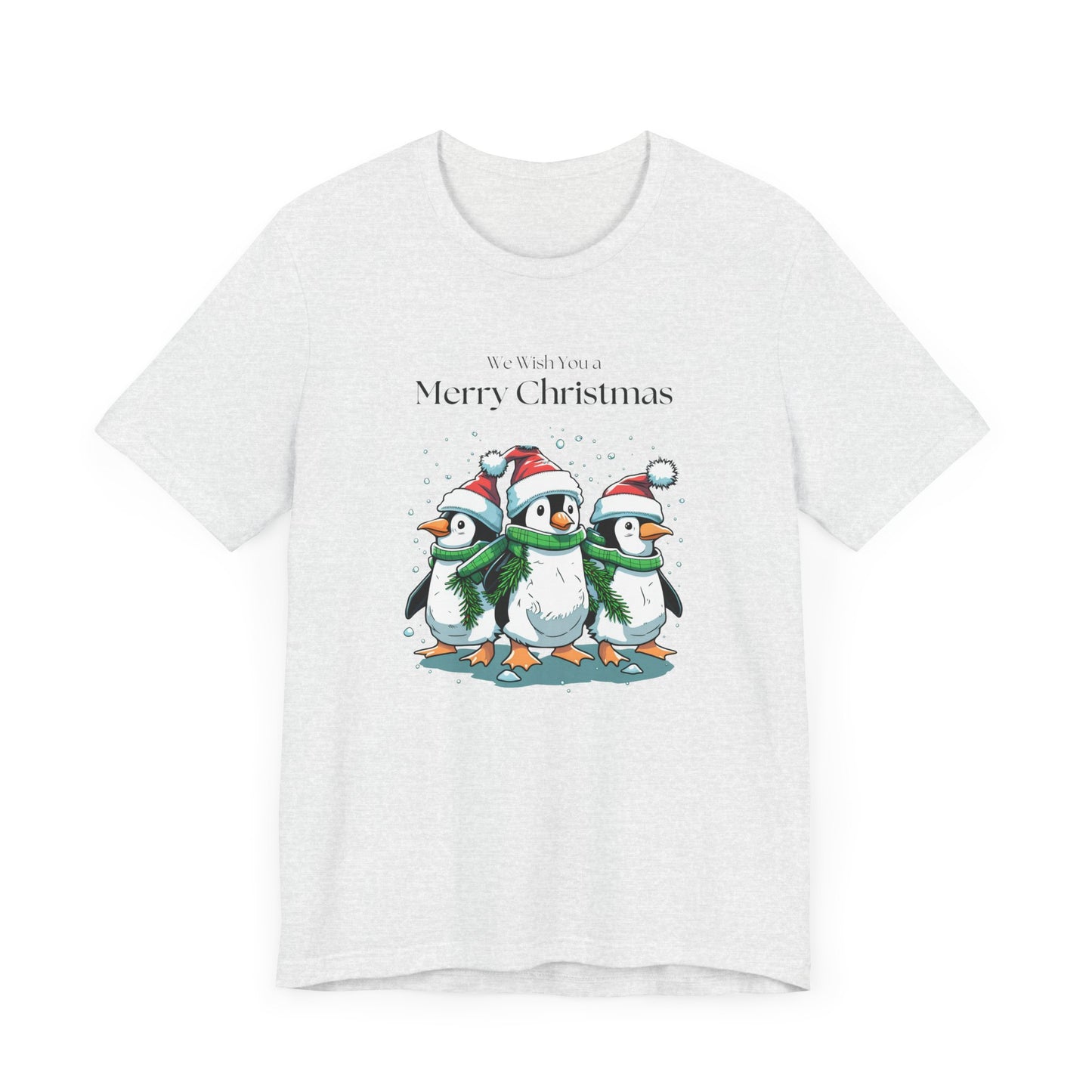 Penguins, We Wish You A Merry Christmas - Unisex Jersey Short Sleeve Tee - 10198