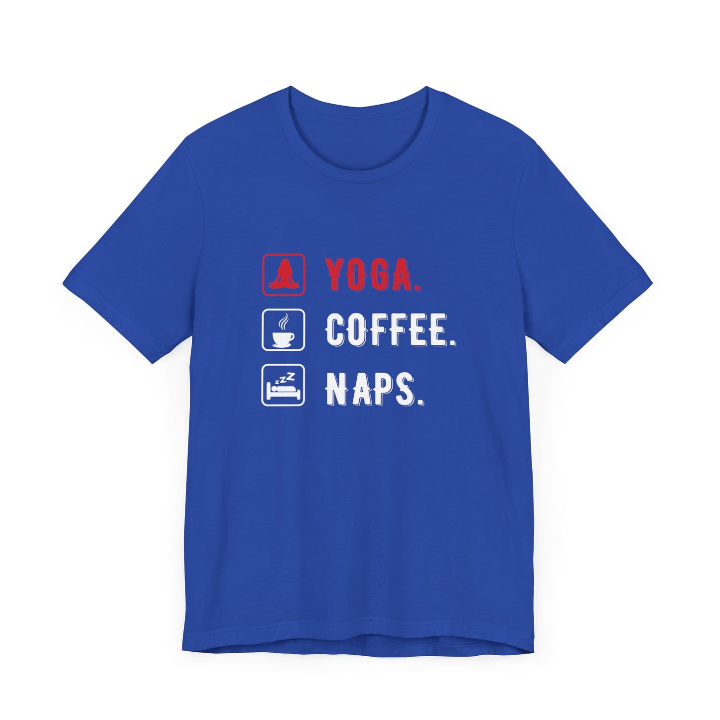 Yoga Coffee Naps - Unisex Jersey Short Sleeve Tee