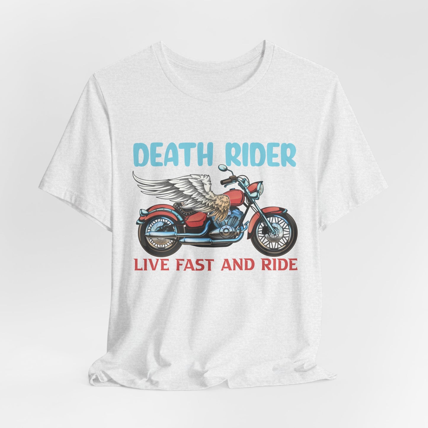 Death Rider, Live Fast and Ride  - Unisex Jersey Short Sleeve Tee - 13595